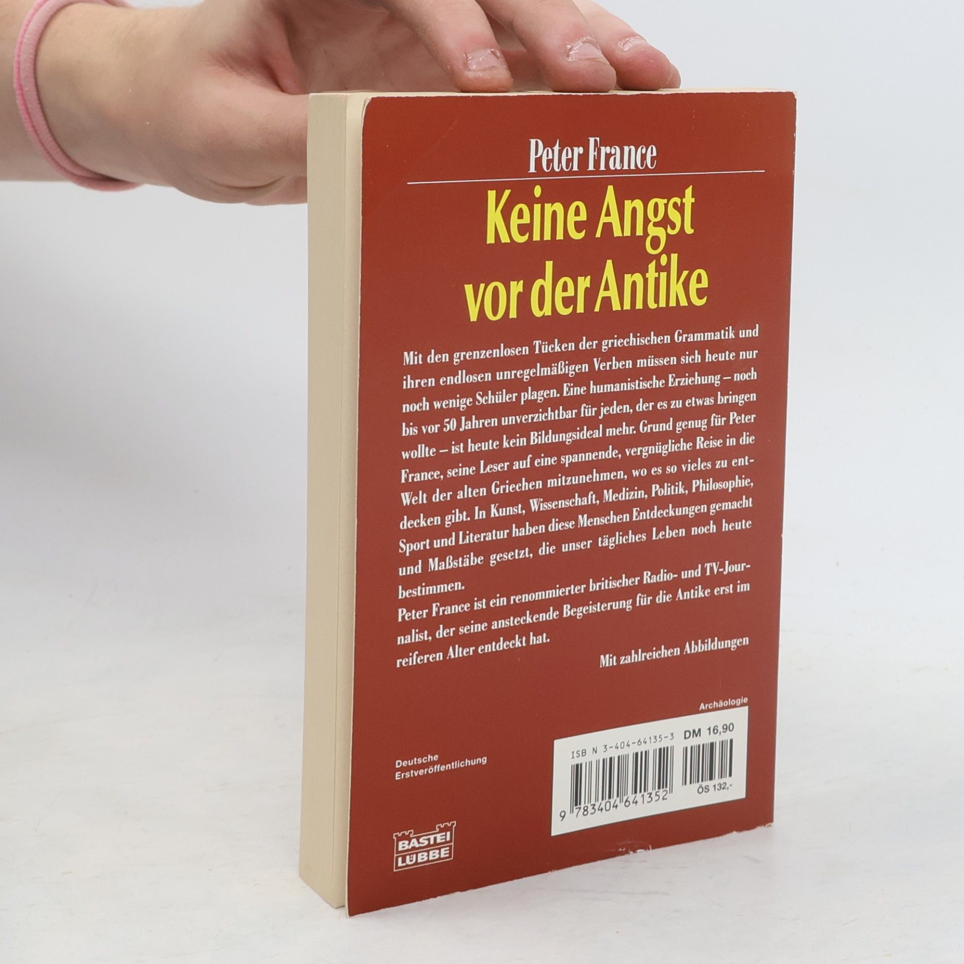 Peter France Keine Angst vor der Antike