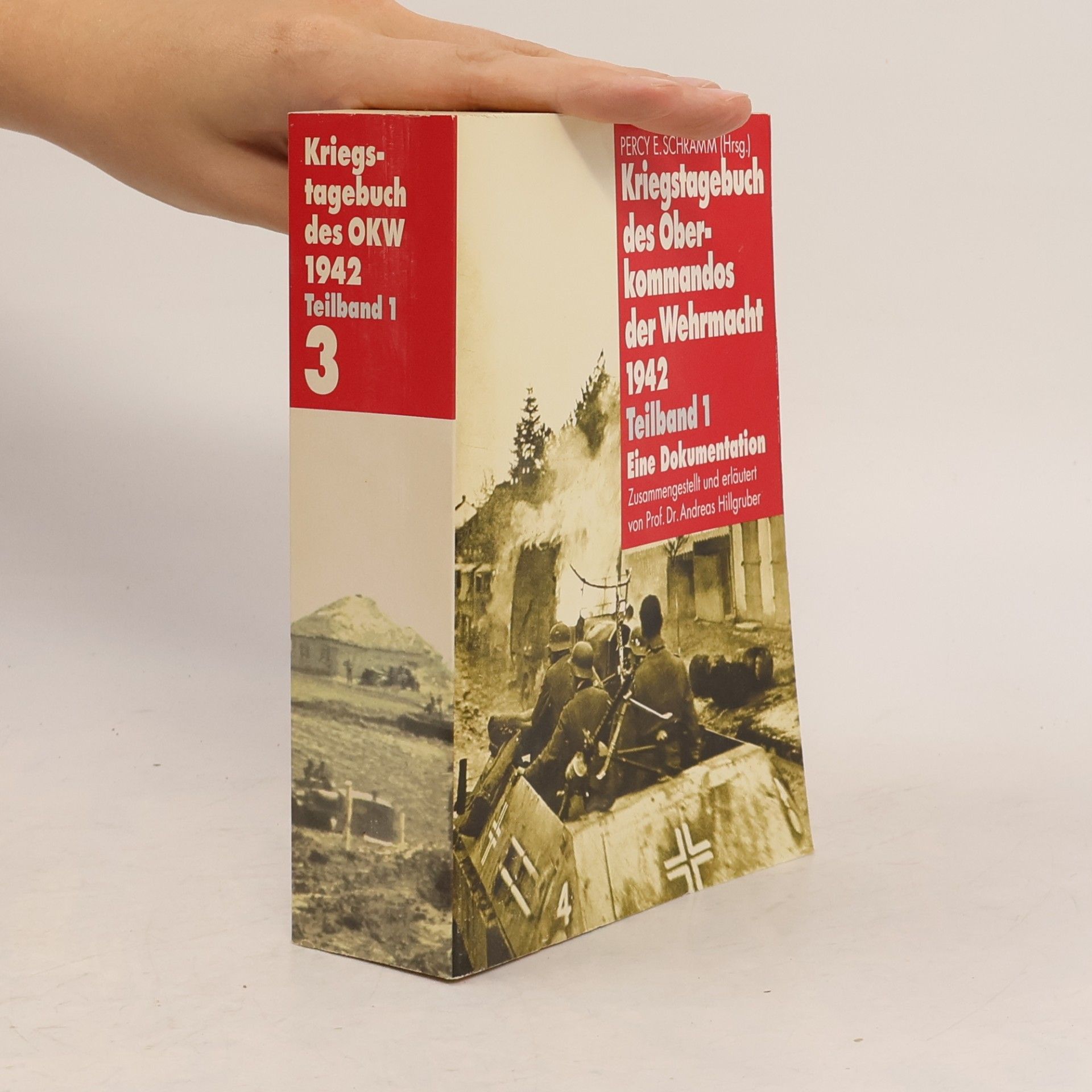 Percy Ernst Schramm Kriegstagebuch des Oberkommandos der Wehrmacht 1942. Teilband 1. 3