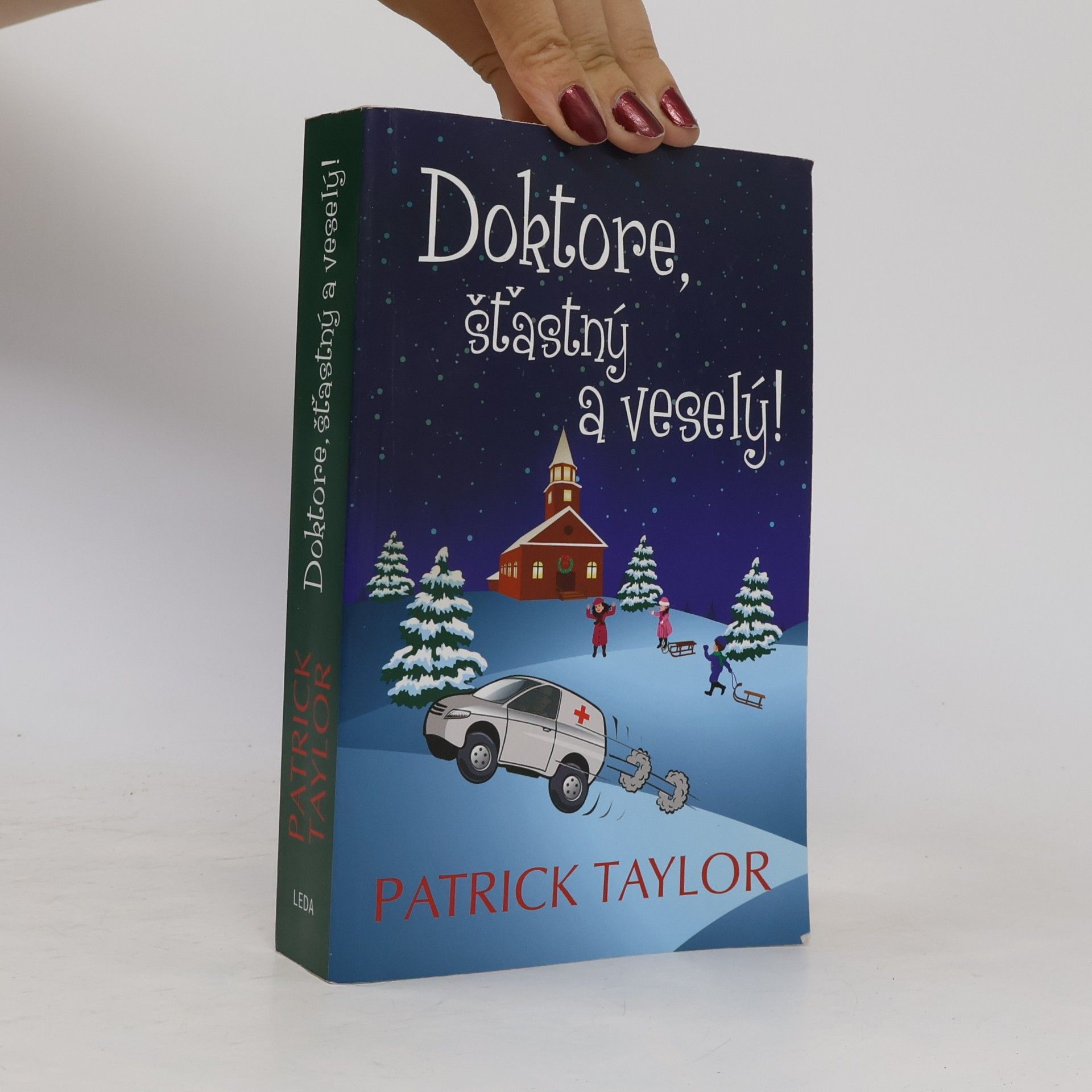 Patrick Taylor Doktore, šťastný a veselý!
