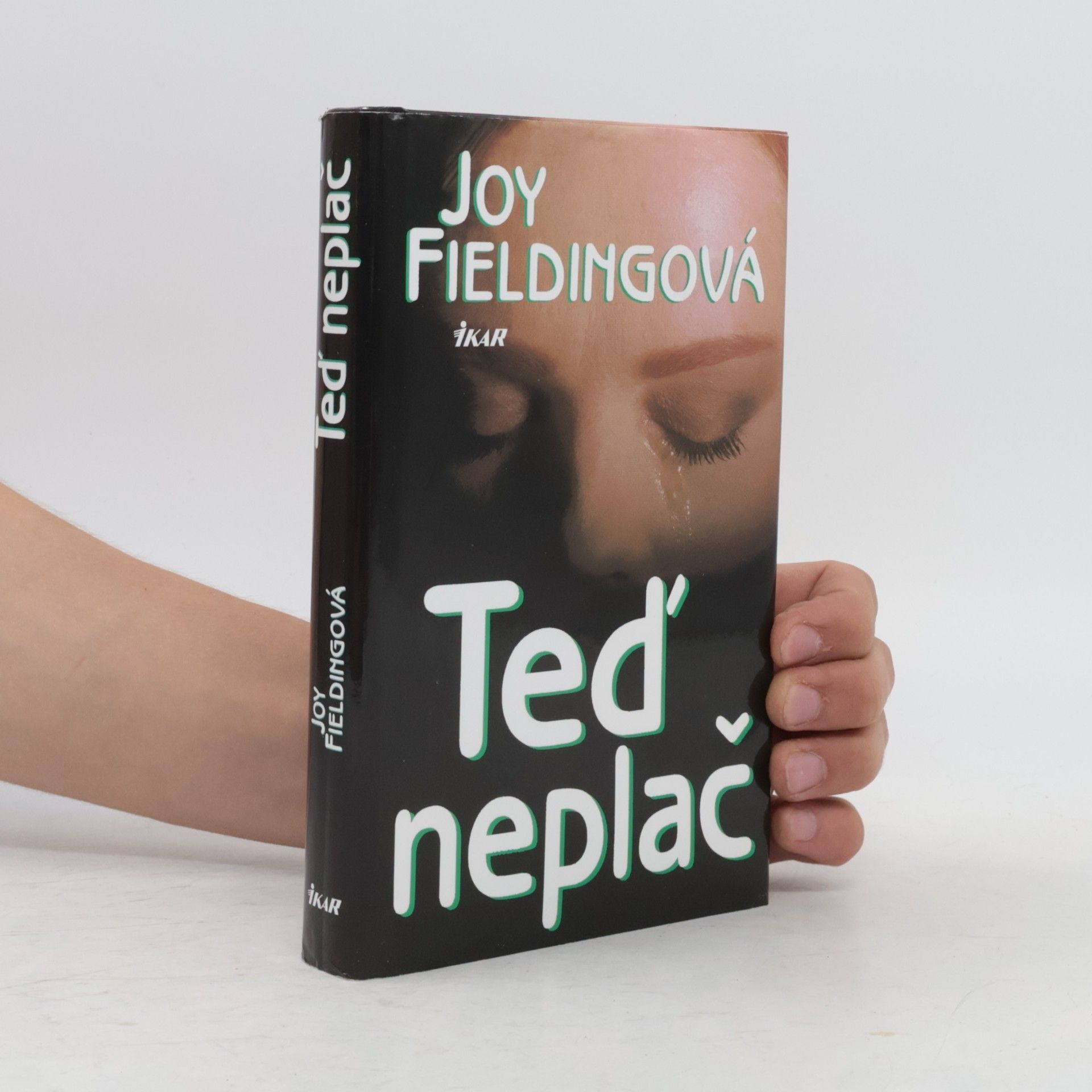 Joy Fielding Teď neplač