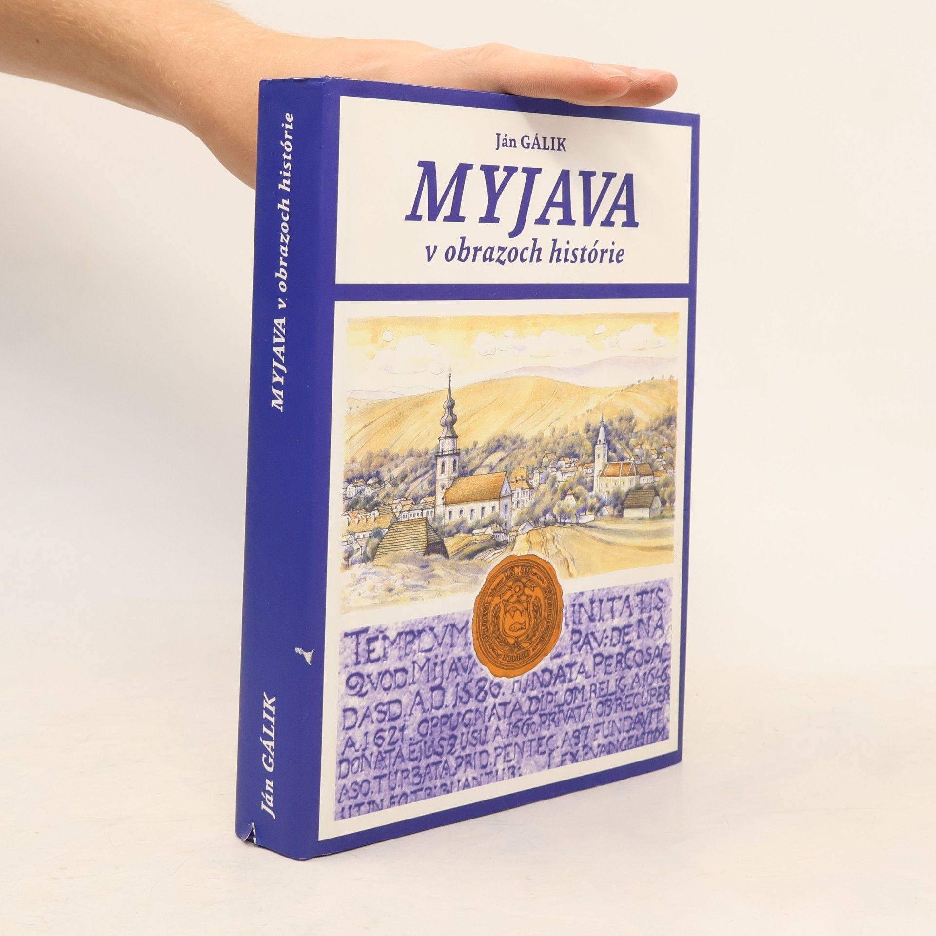 Gálik Ján Myjava v obrazoch histórie