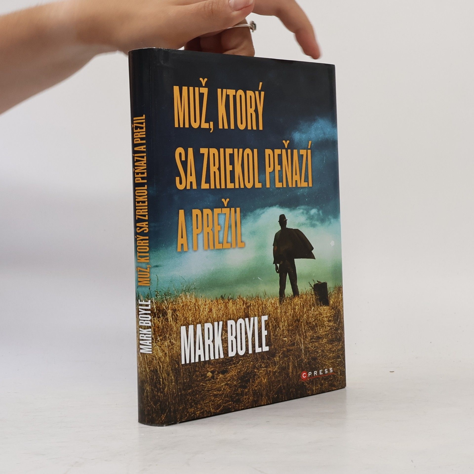 Mark Boyle Muž, ktorý sa zriekol peňazí a prežil