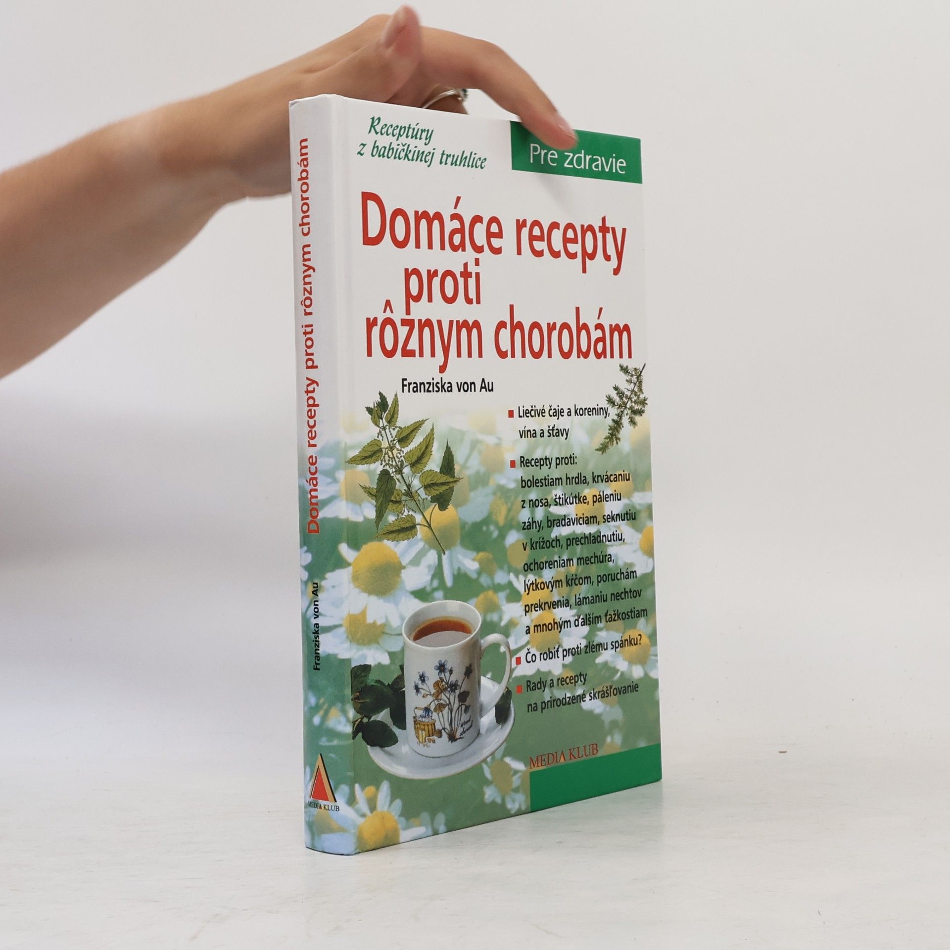 Christina Zacker Domáce recepty proti rôznym chorobám