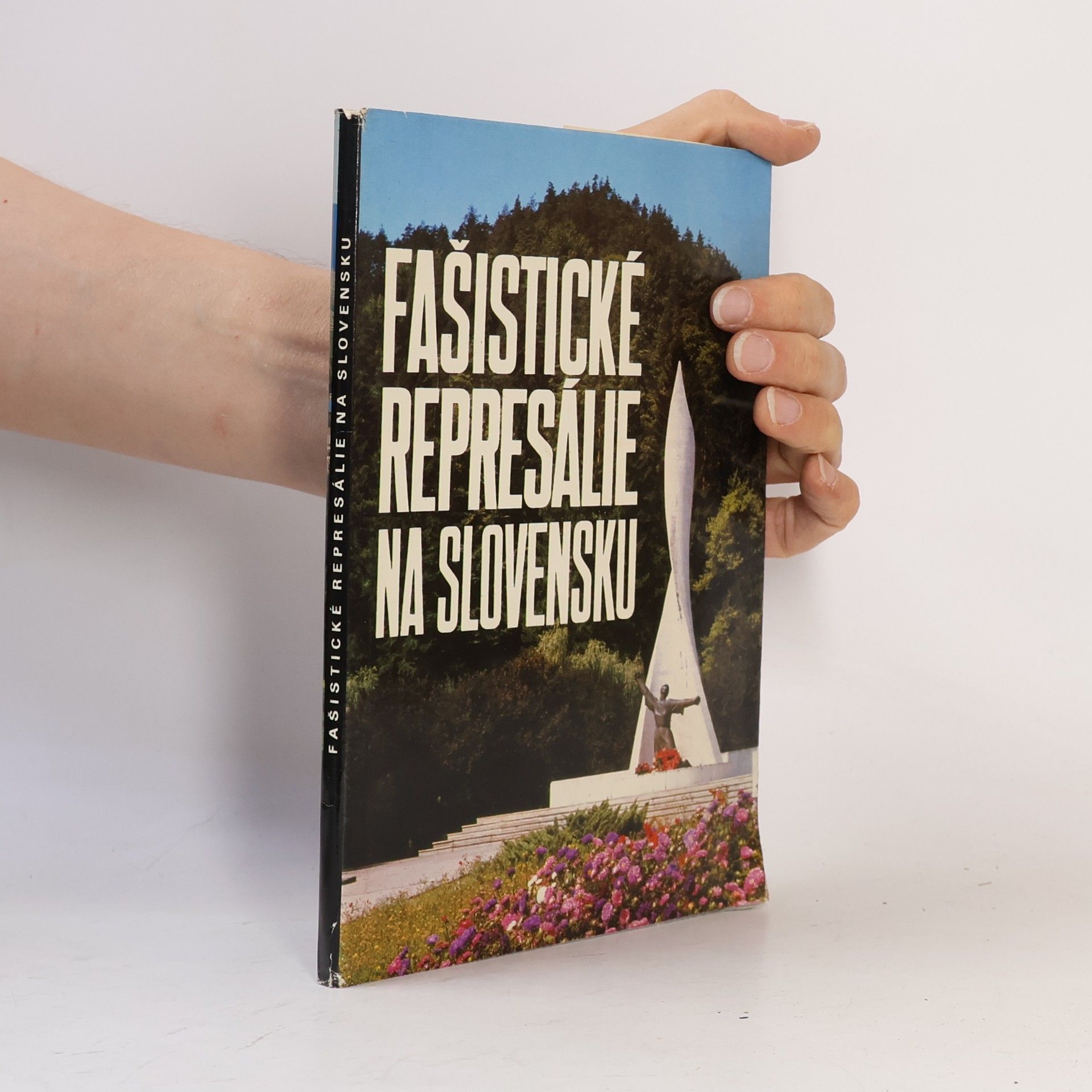 Various authors Fašistické represálie na Slovensku