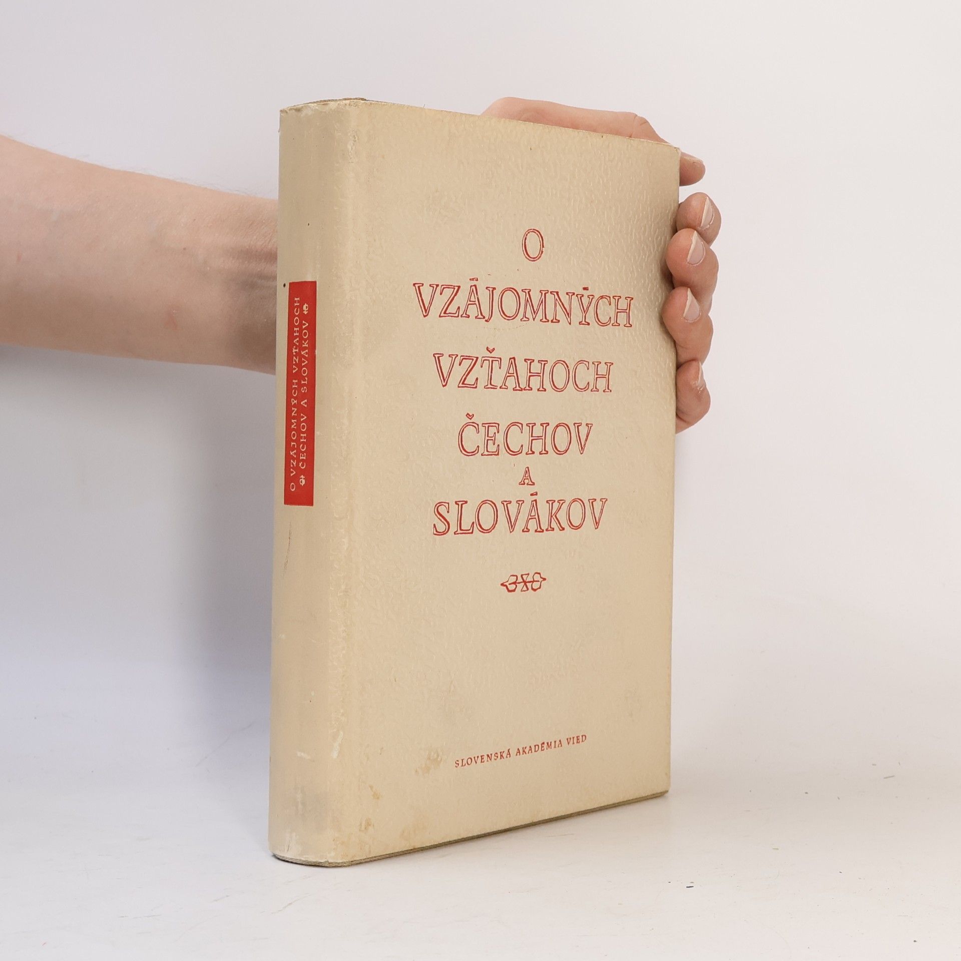 Ľudovít Holotík O vzájomných vzťahoch Čechov a Slovákov