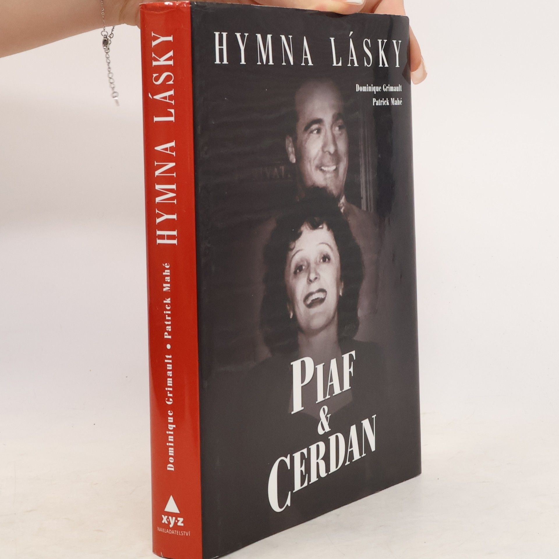 Patrick Mahé Piaf & Cerdan. Hymna lásky