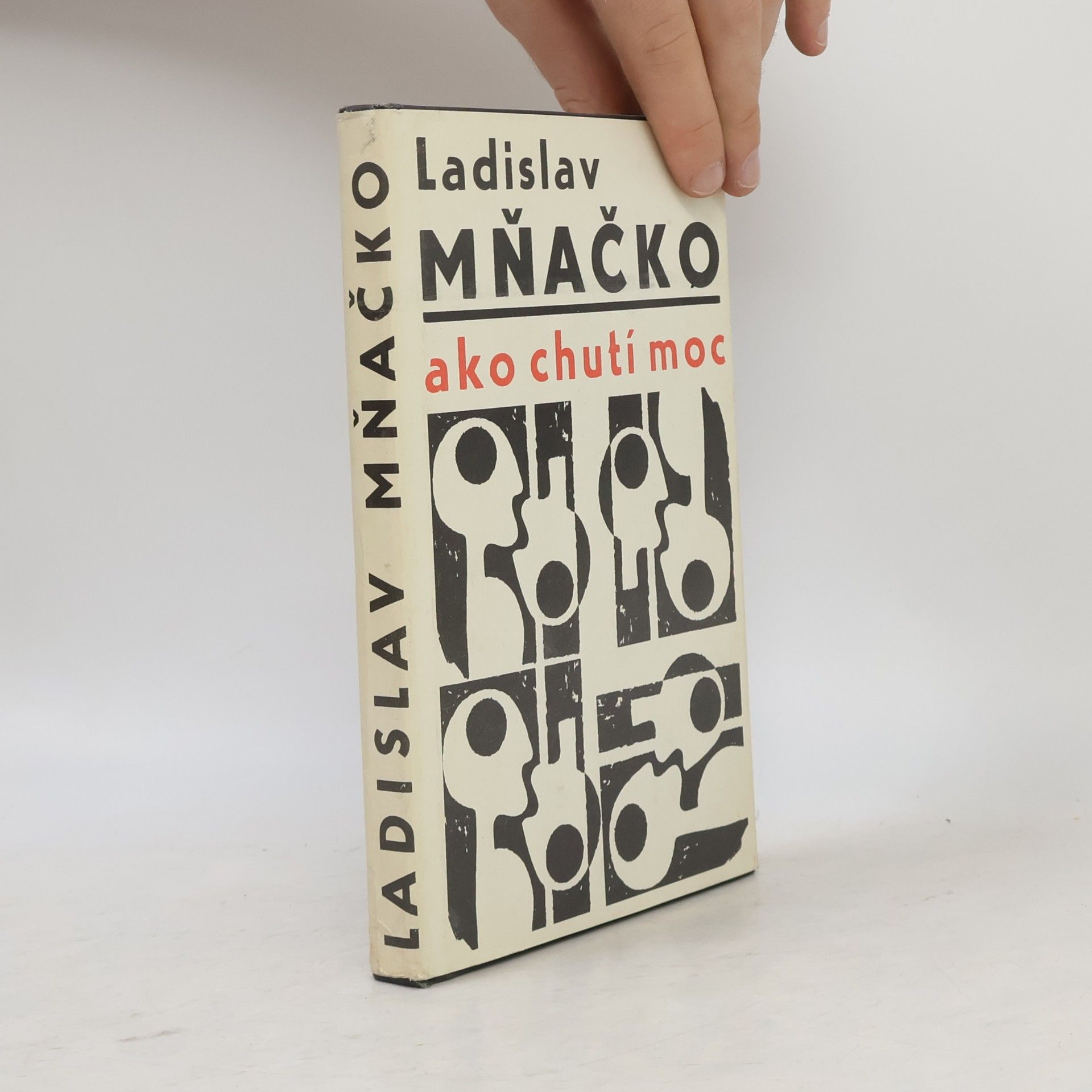 Ladislav Mňačko Ako chutí moc