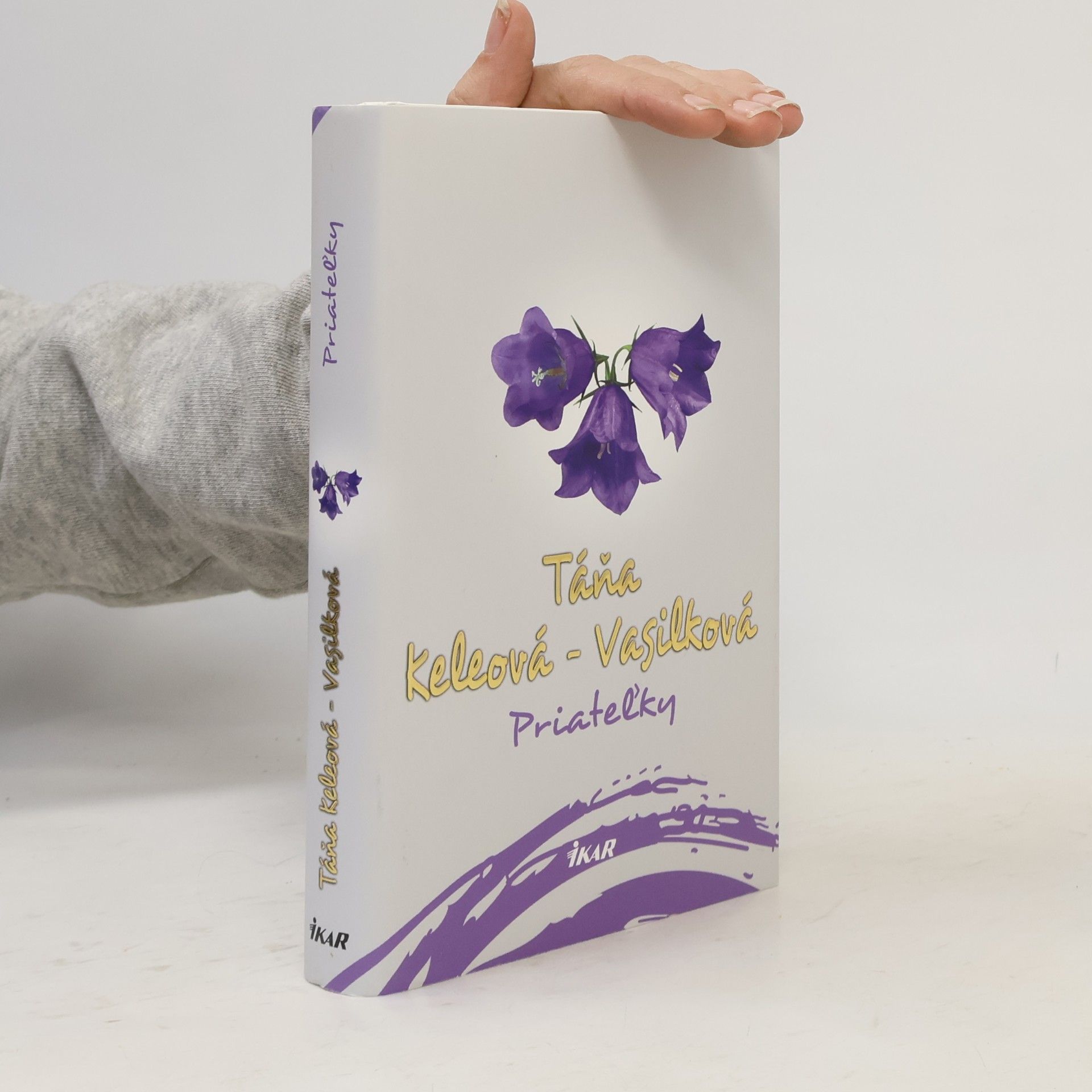 Táňa Keleová-Vasilková Priateľky