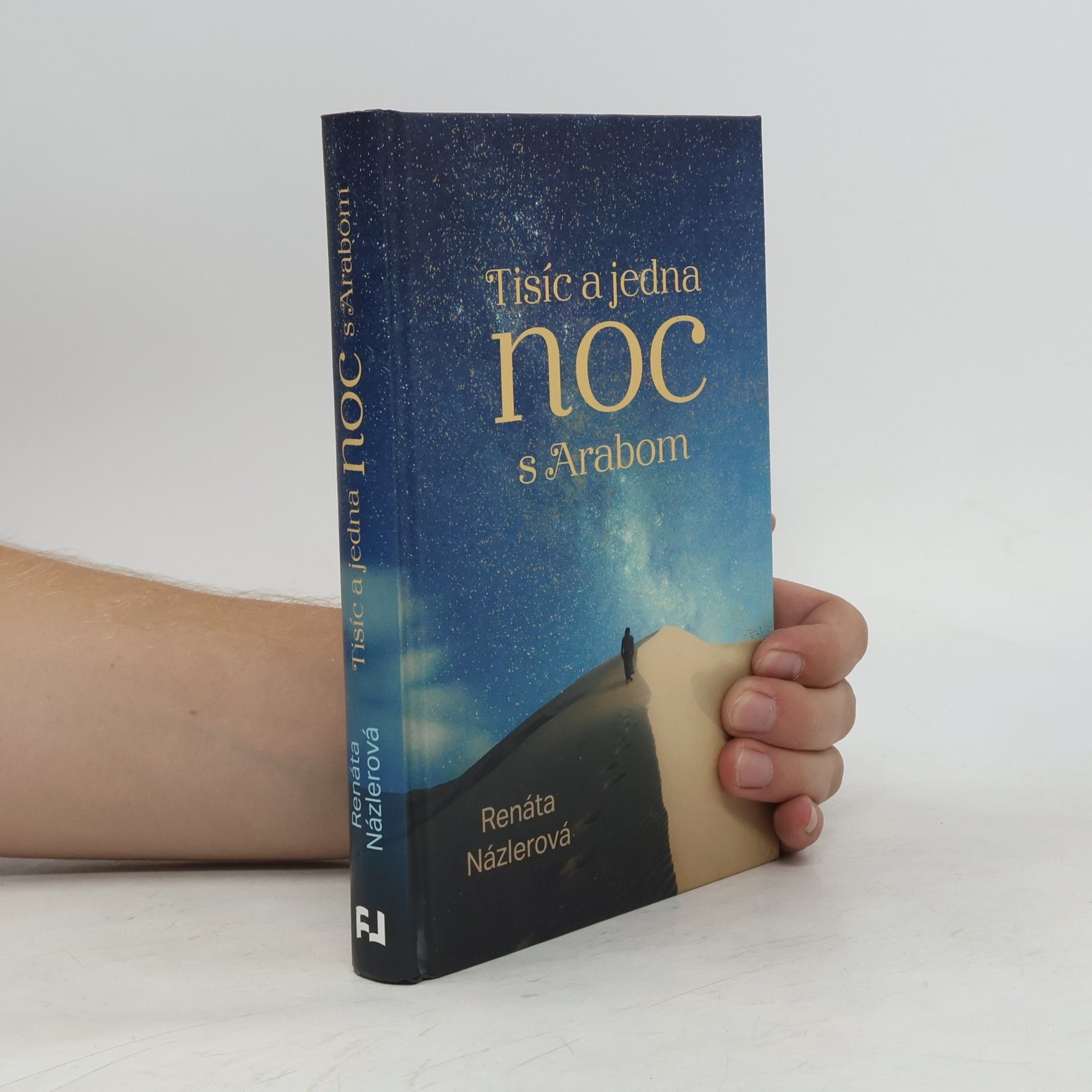 Renáta Názlerová Tisíc a jedna noc s Arabom