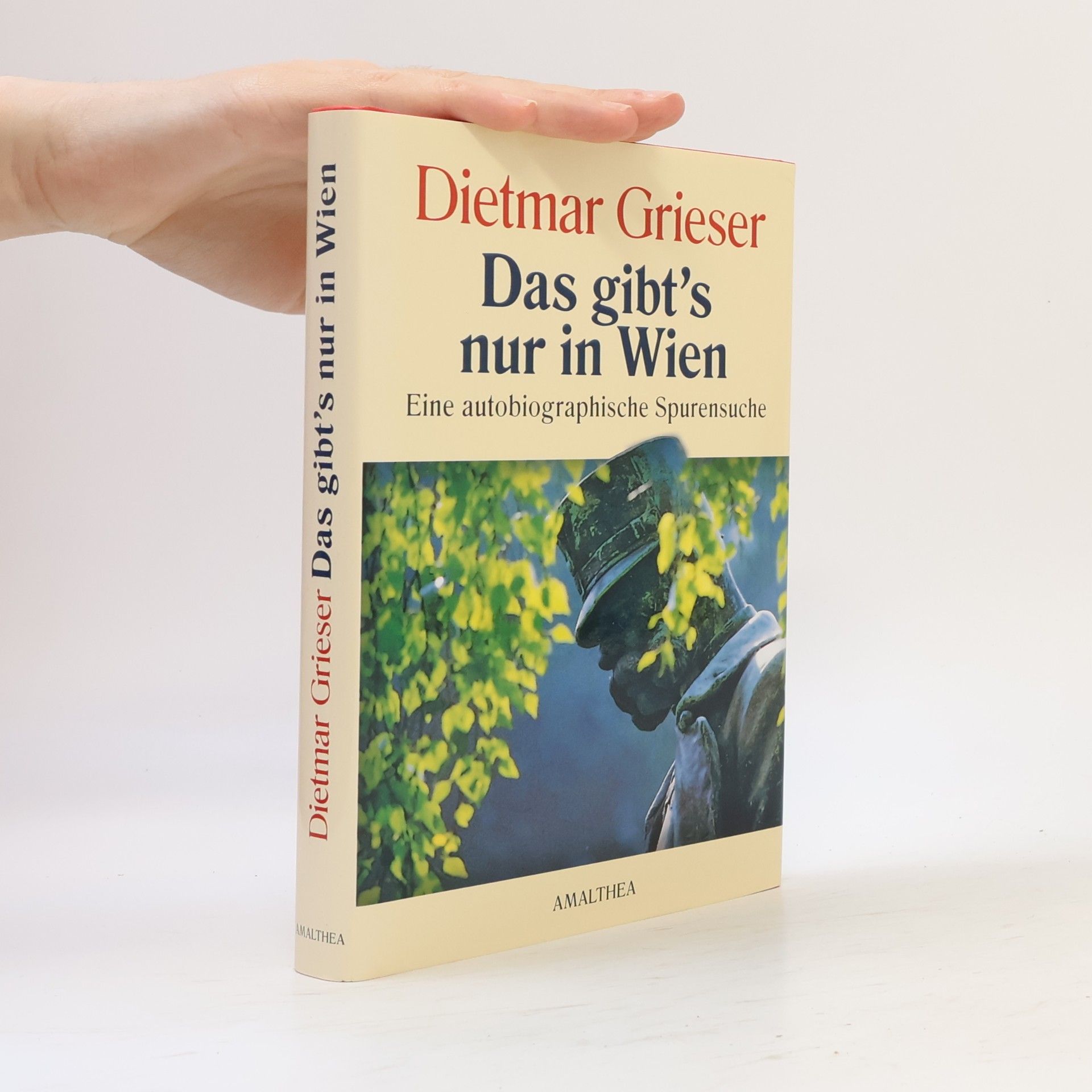 Dietmar Grieser Das gibt's nur in Wien