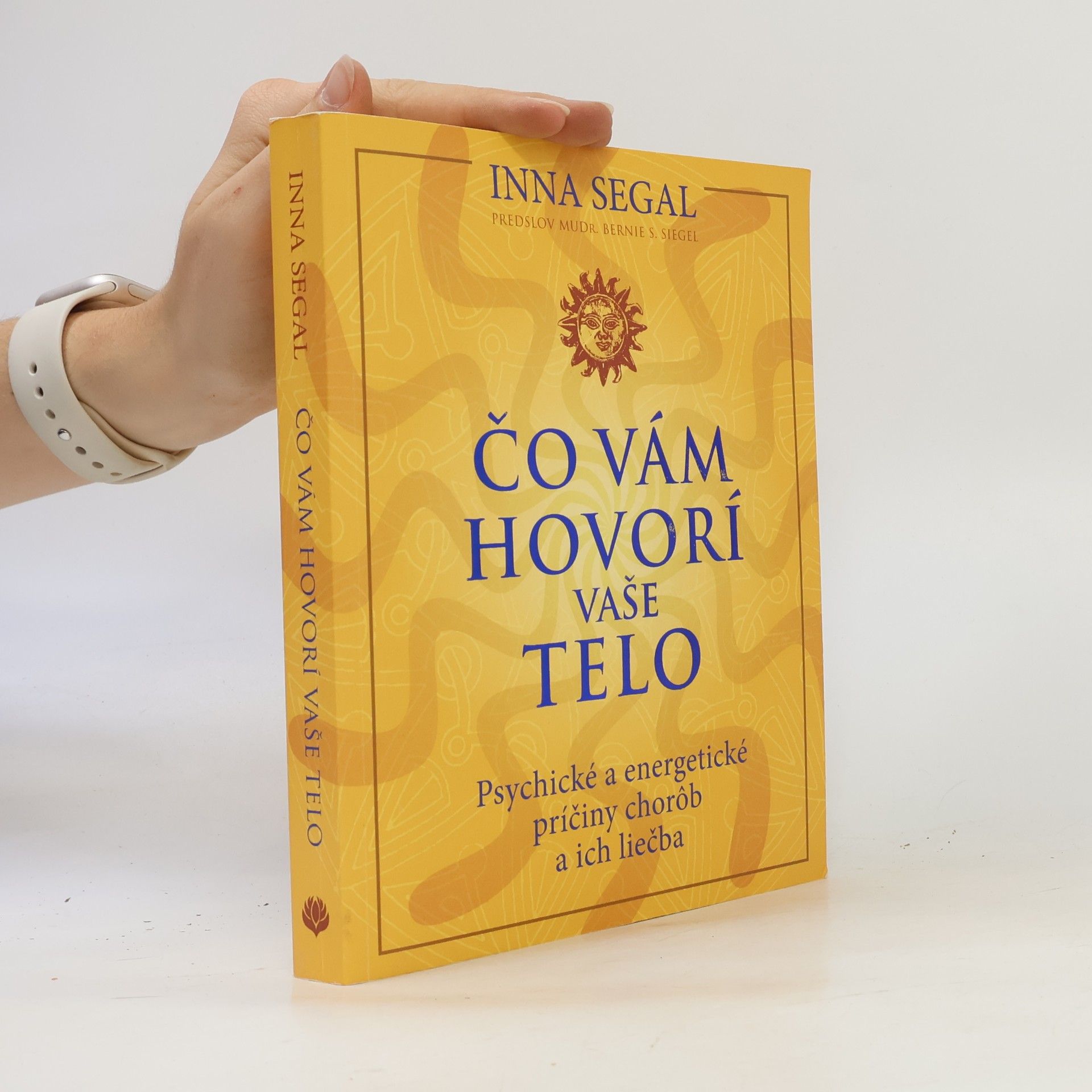 Inna Segal Čo vám hovorí vaše telo