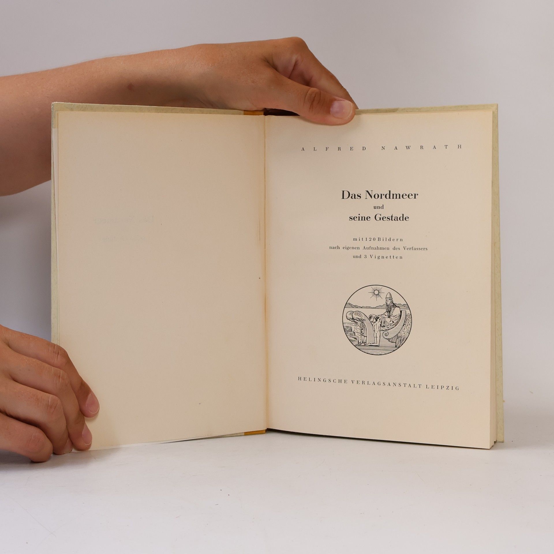 Alfred Nawrath Das Nordmeer und seine Gestade