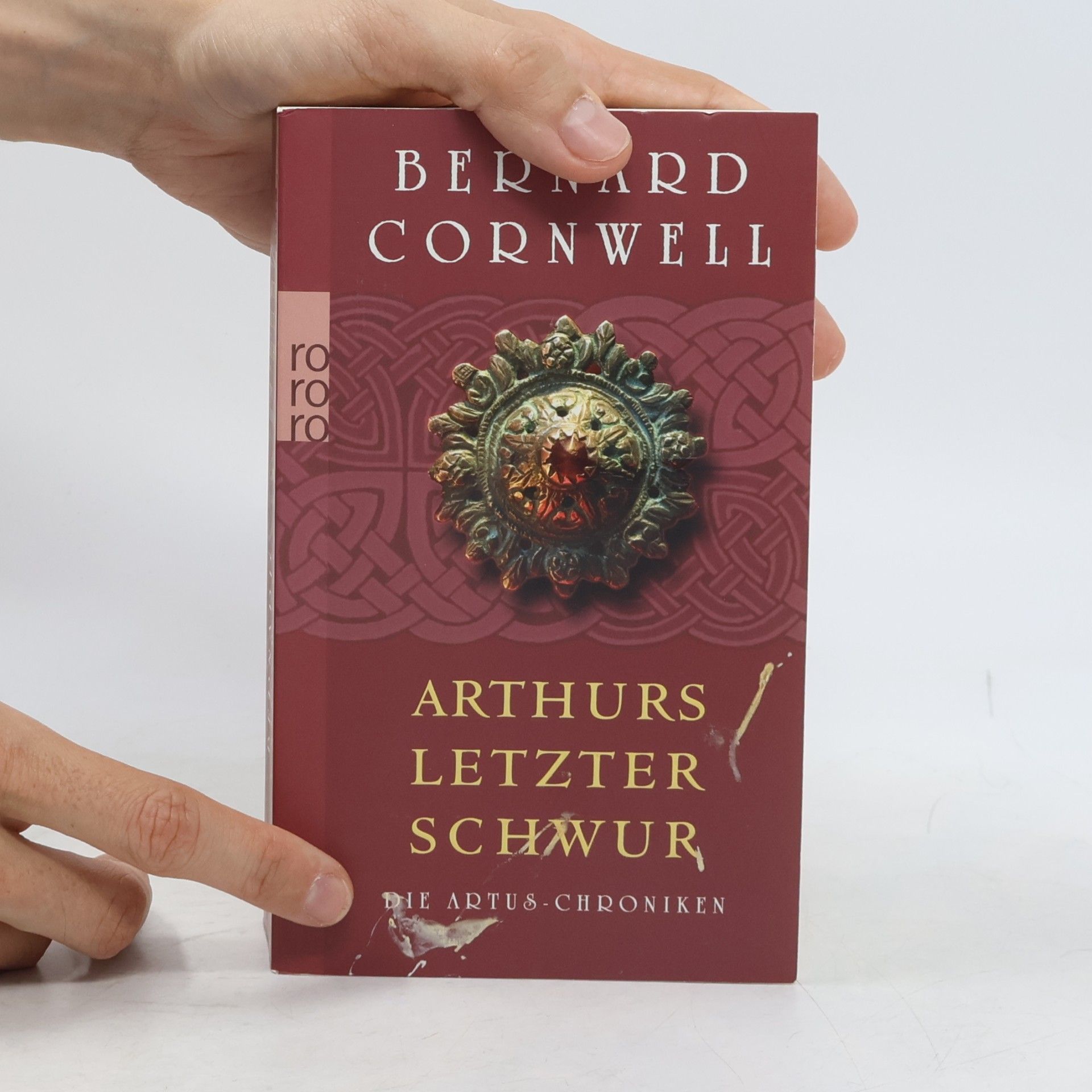 Bernard Cornwell Die Artus-Chroniken. Arthurs letzter Schwur