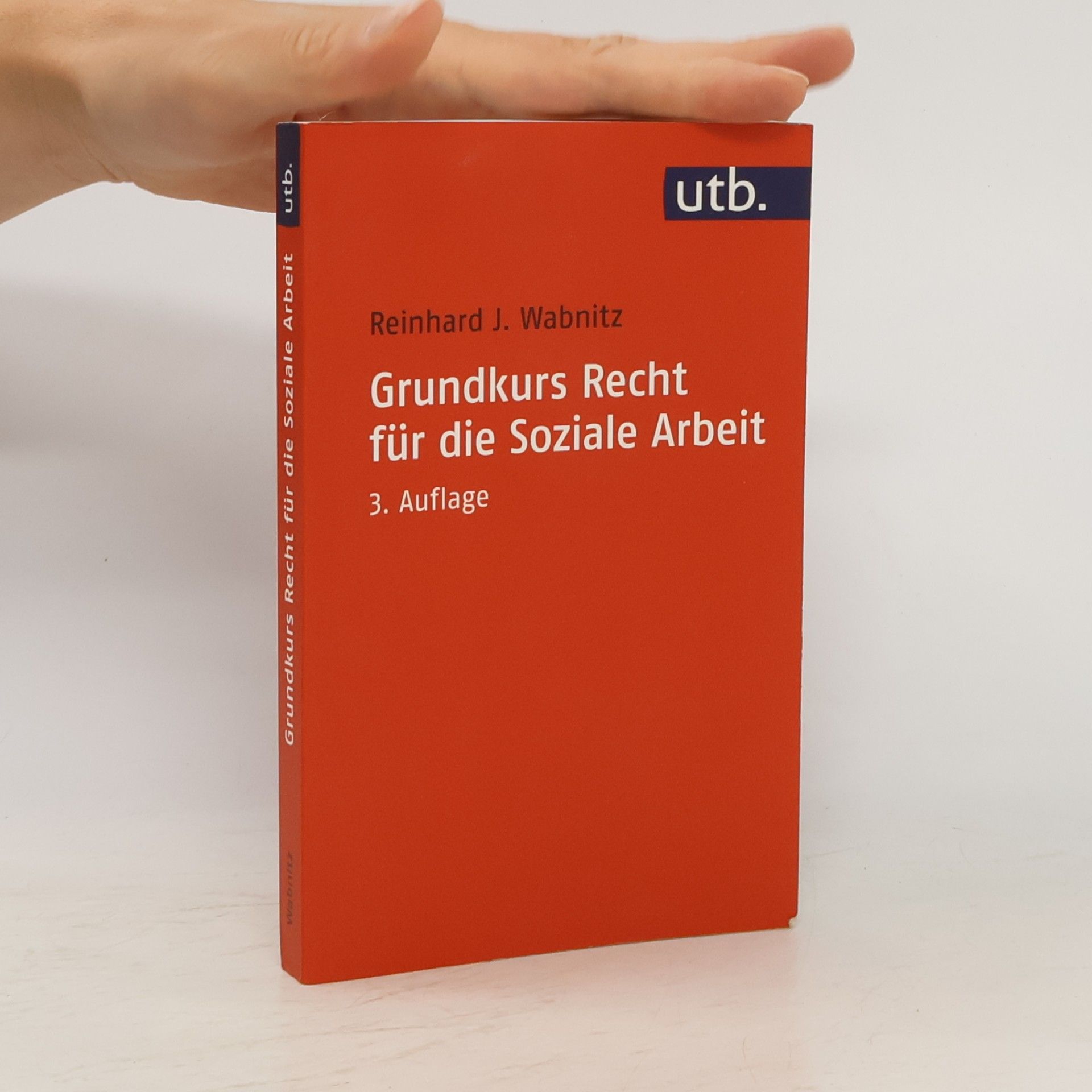 Reinhard Joachim Wabnitz Grundkurs Recht für die Soziale Arbeit