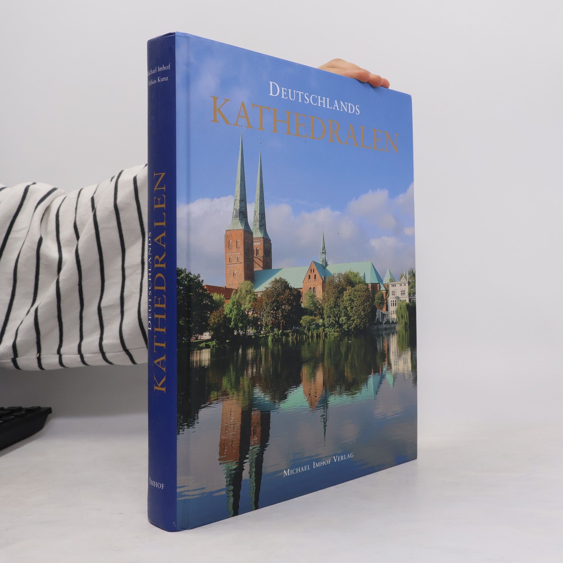 Michael Imhof Deutschlands Kathedralen