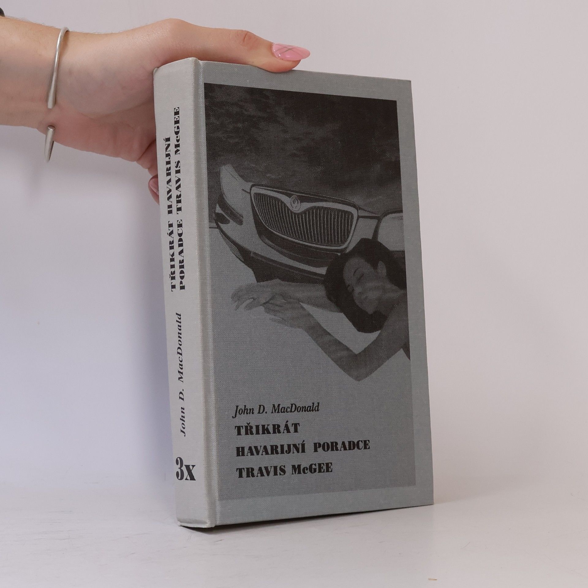 John D. MacDonald Třikrát havarijní poradce Travis McGee