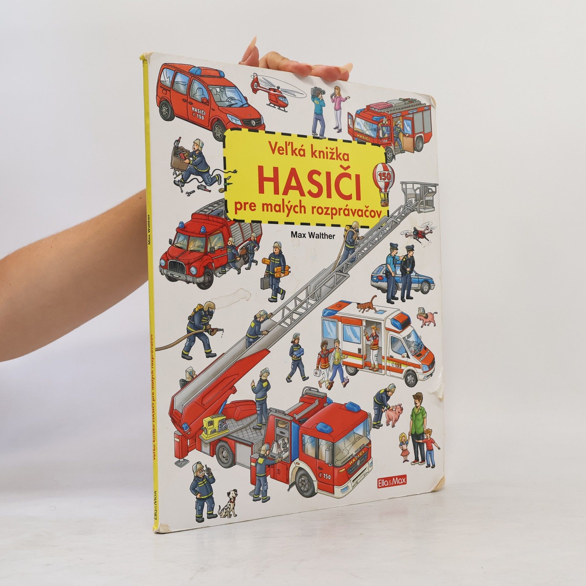 Max Walther Veľká knížka hasiči pre malých rozprávačov