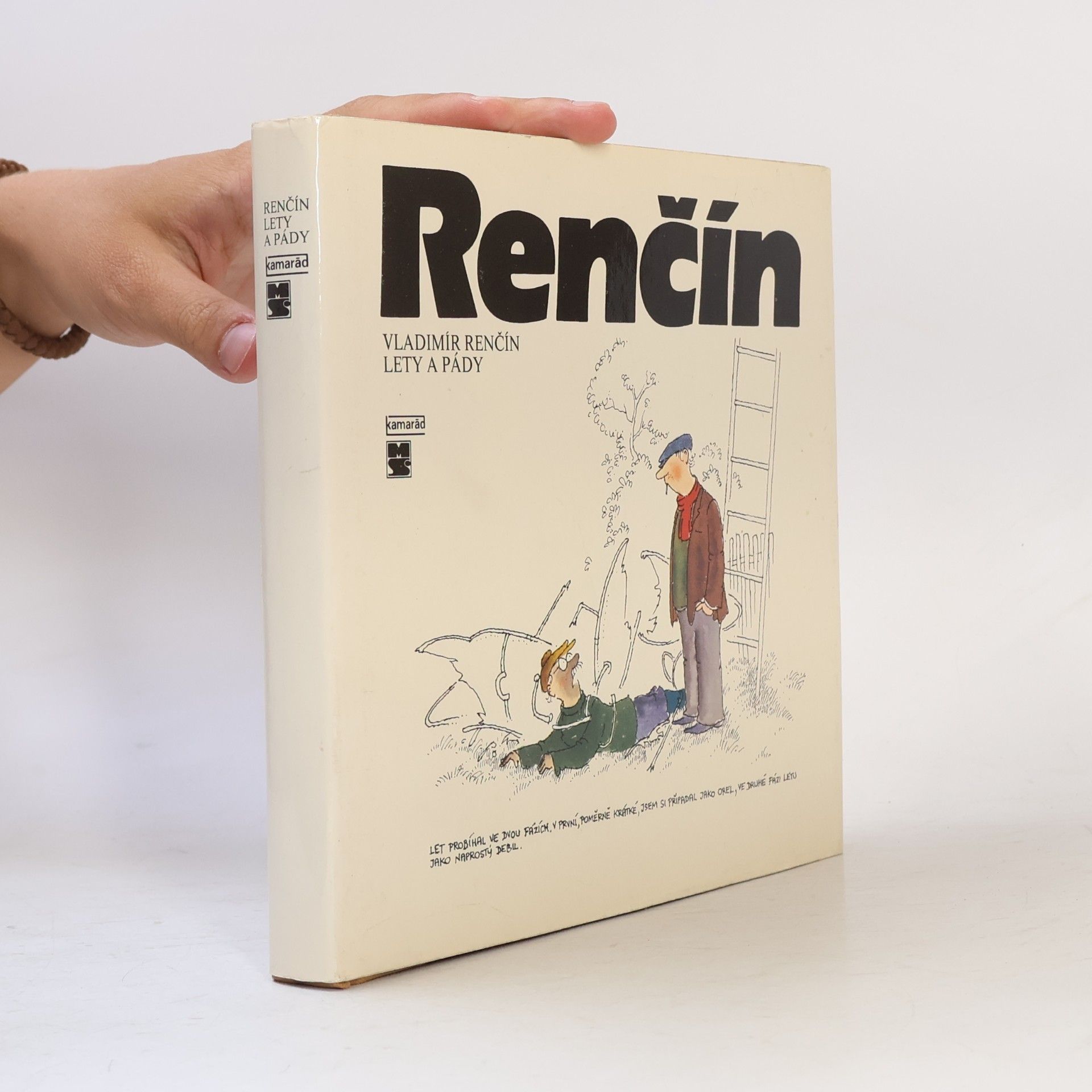 Vladimír Renčín Lety a pády