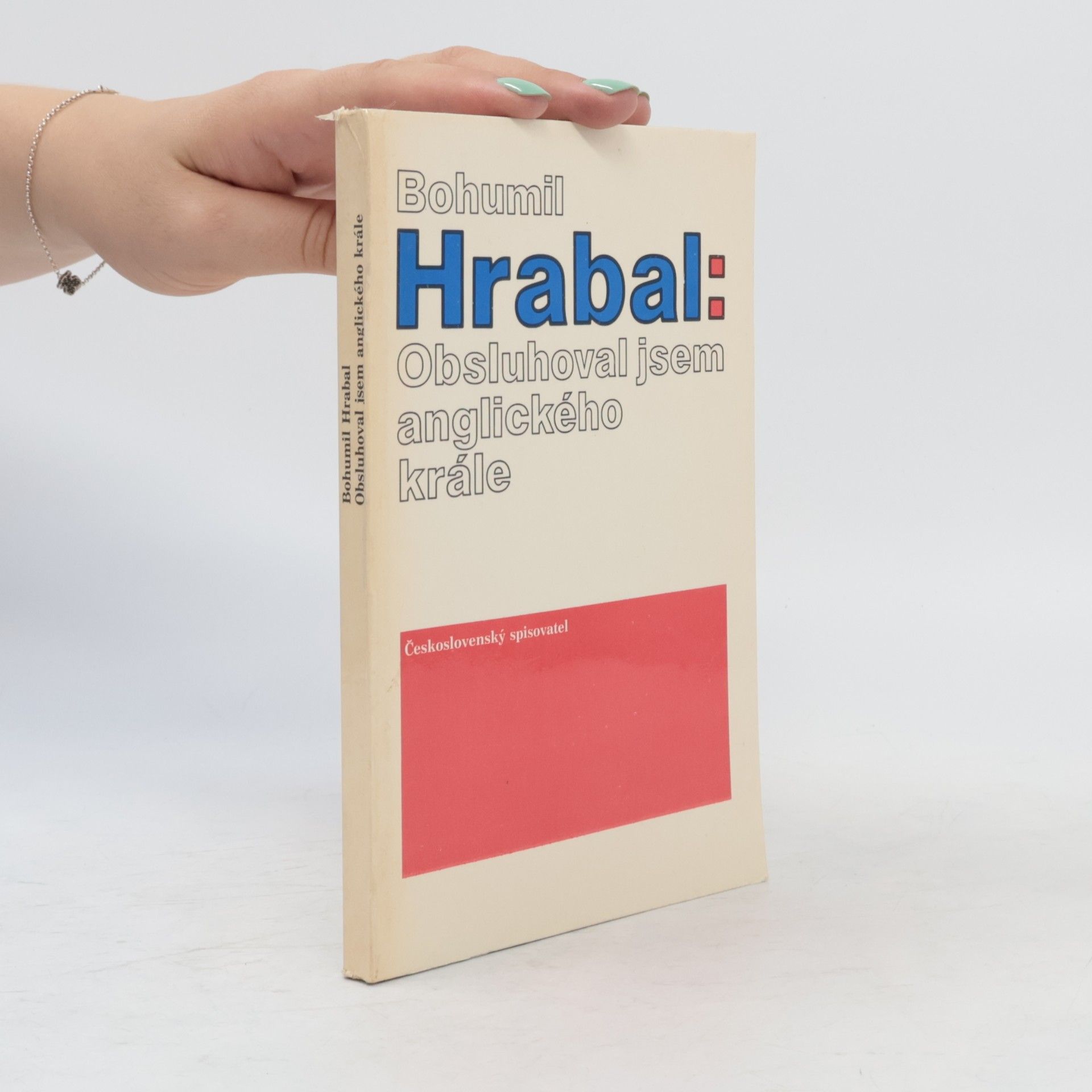 Bohumil Hrabal Obsluhoval jsem anglického krále