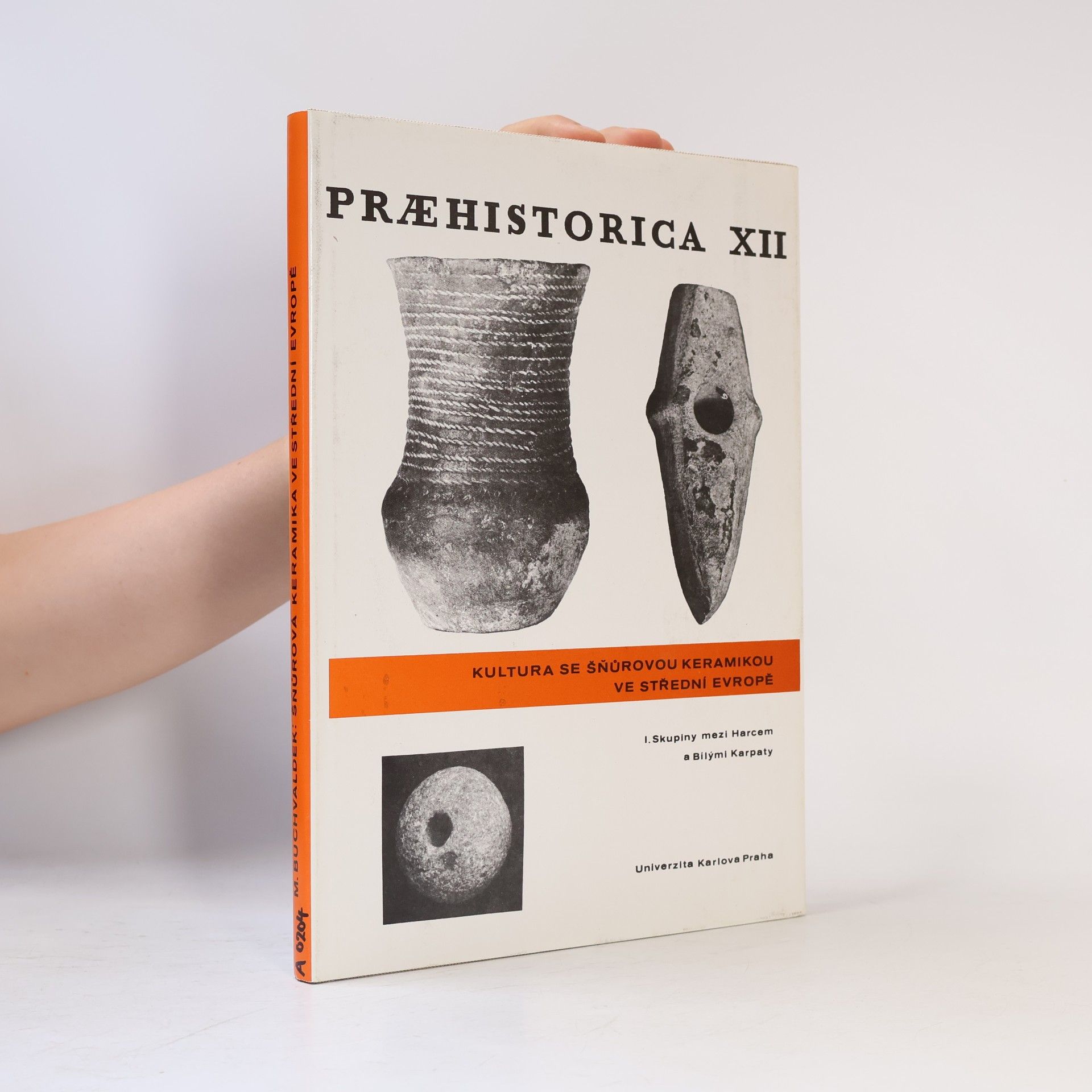 Miroslav Buchvaldek Praehistorica XII : Kultura se šňůrovou keramikou ve Střední Evropě