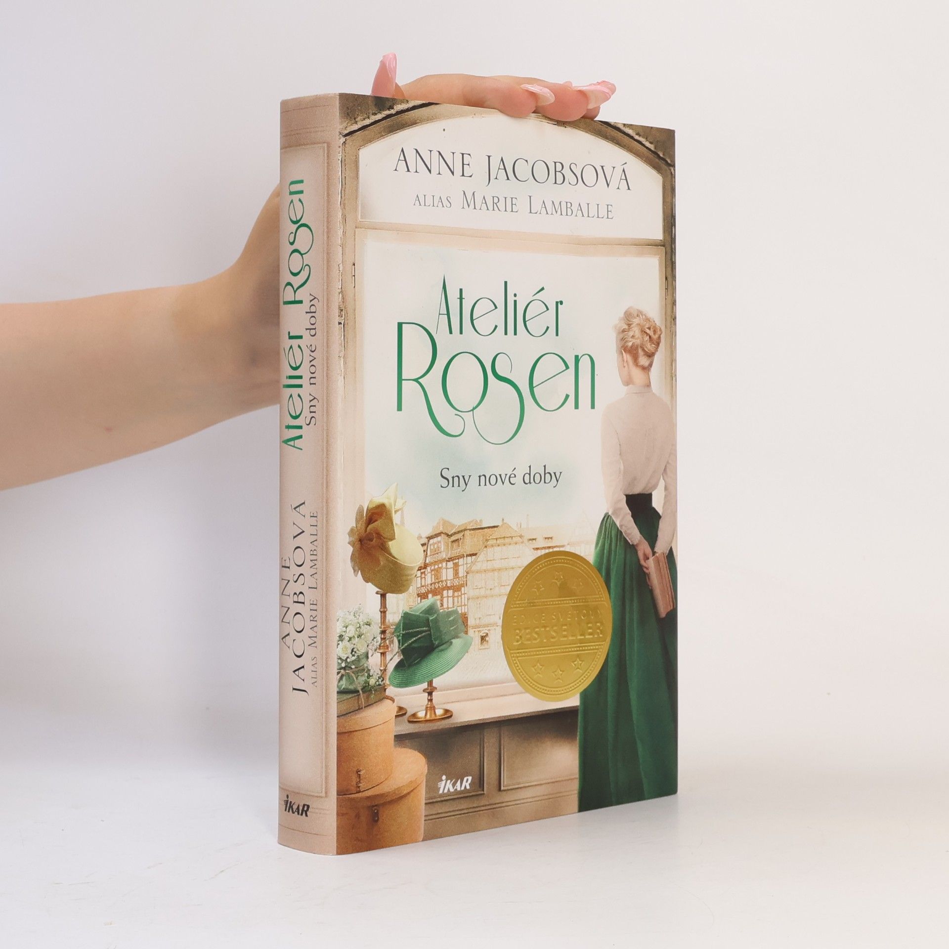 Anne Jacobs Ateliér Rosen. Sny nové doby