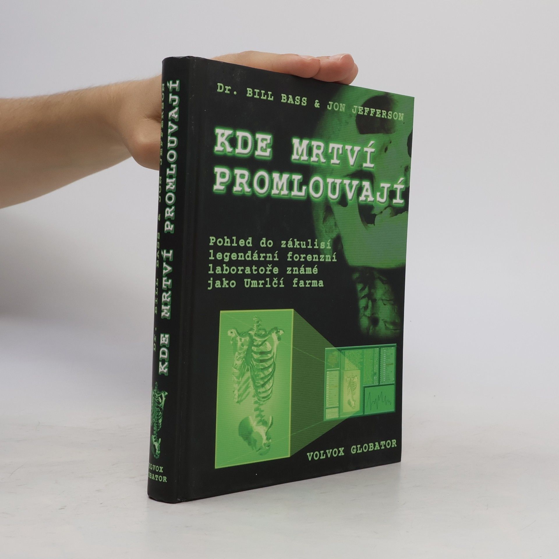 William M. Bass Kde mrtví promlouvají