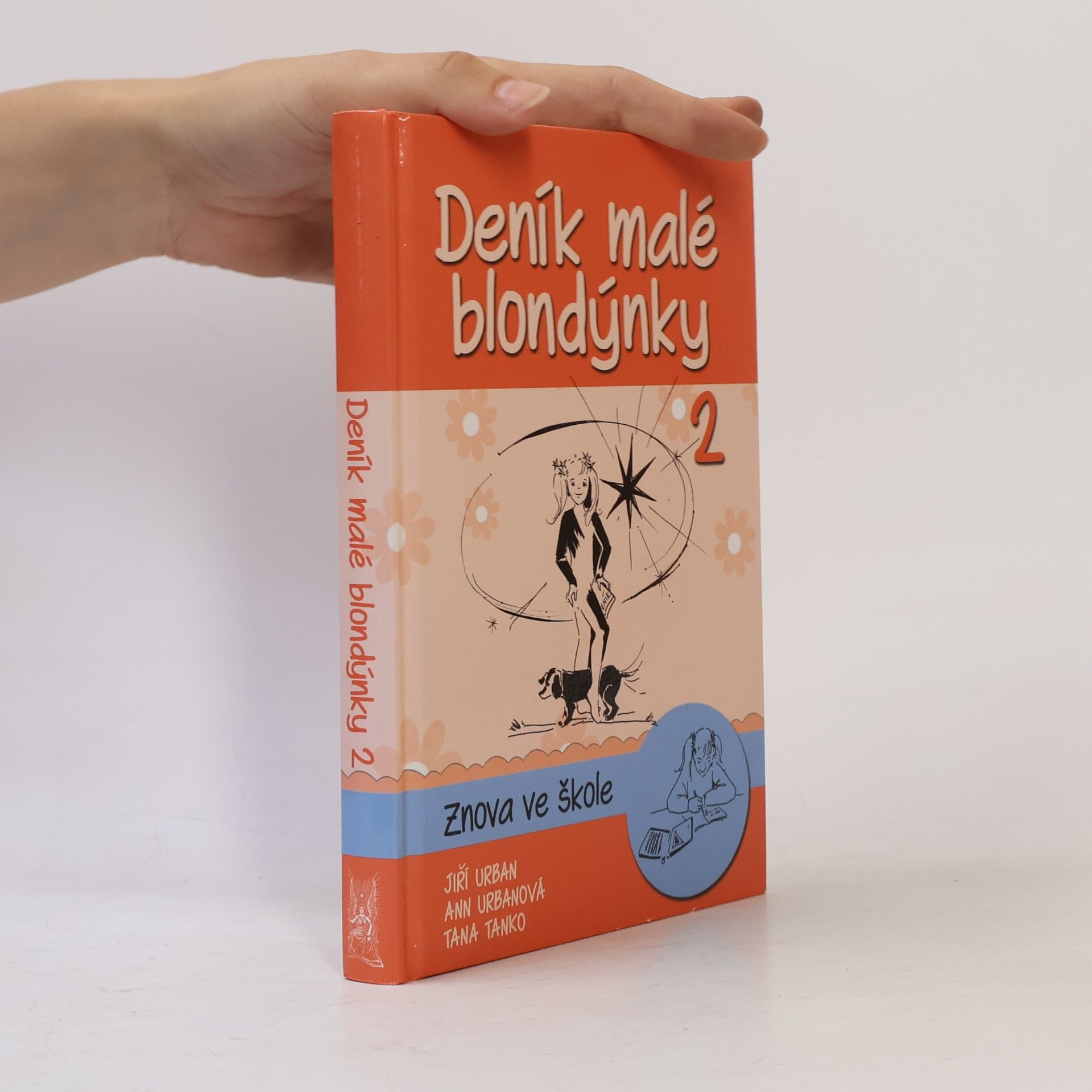Ann Urbanová Deník malé blondýnky 2: Znova ve škole
