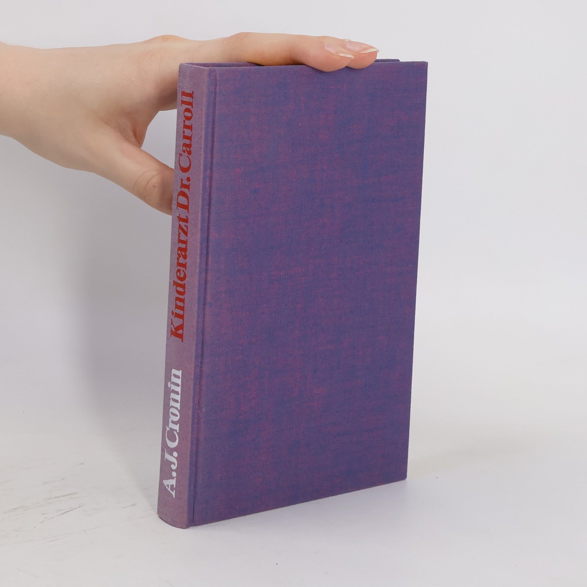 A. J. Cronin Kinderarzt Dr. Carroll