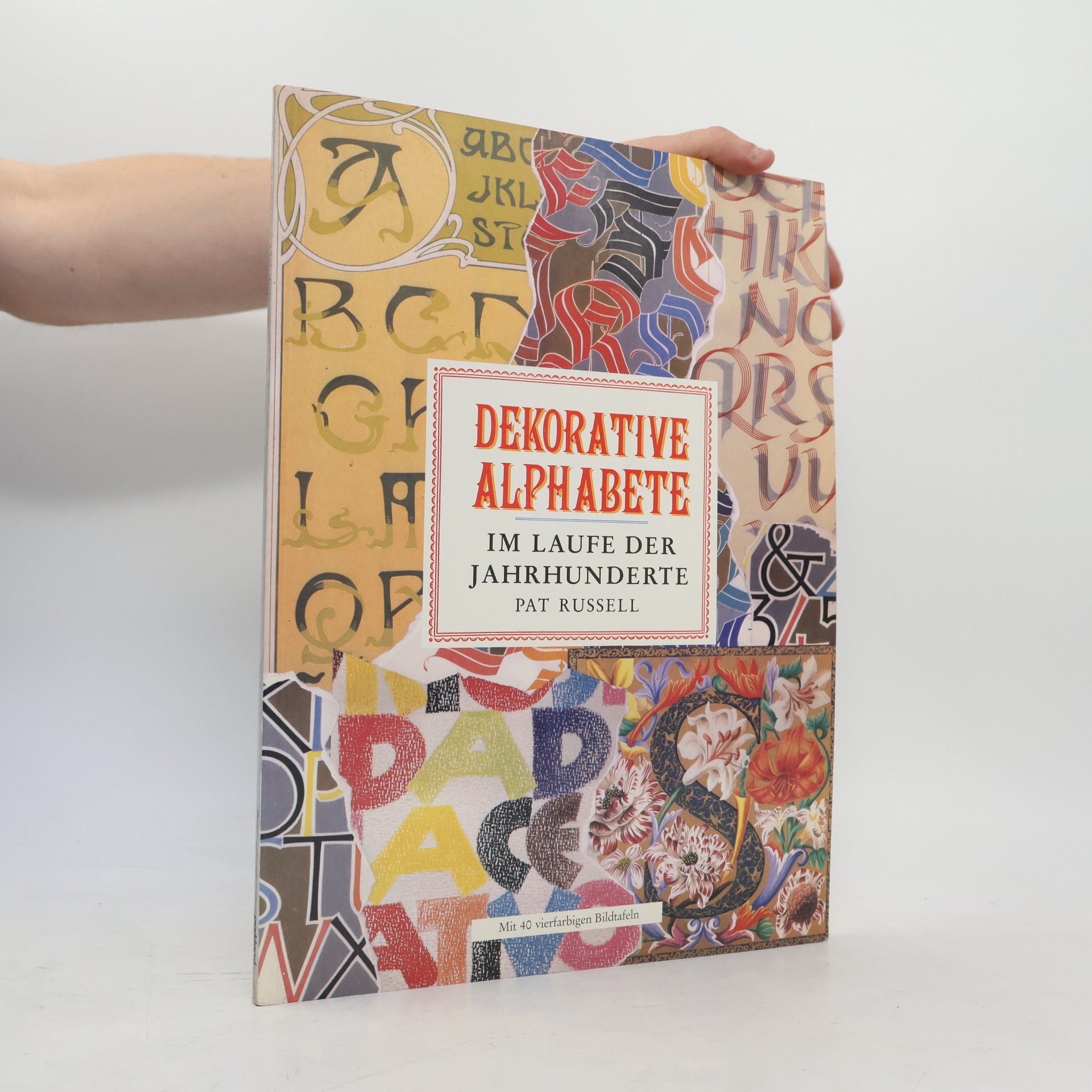 Pat Russell Dekorative Alphabete im Laufe der Jahrhunderte