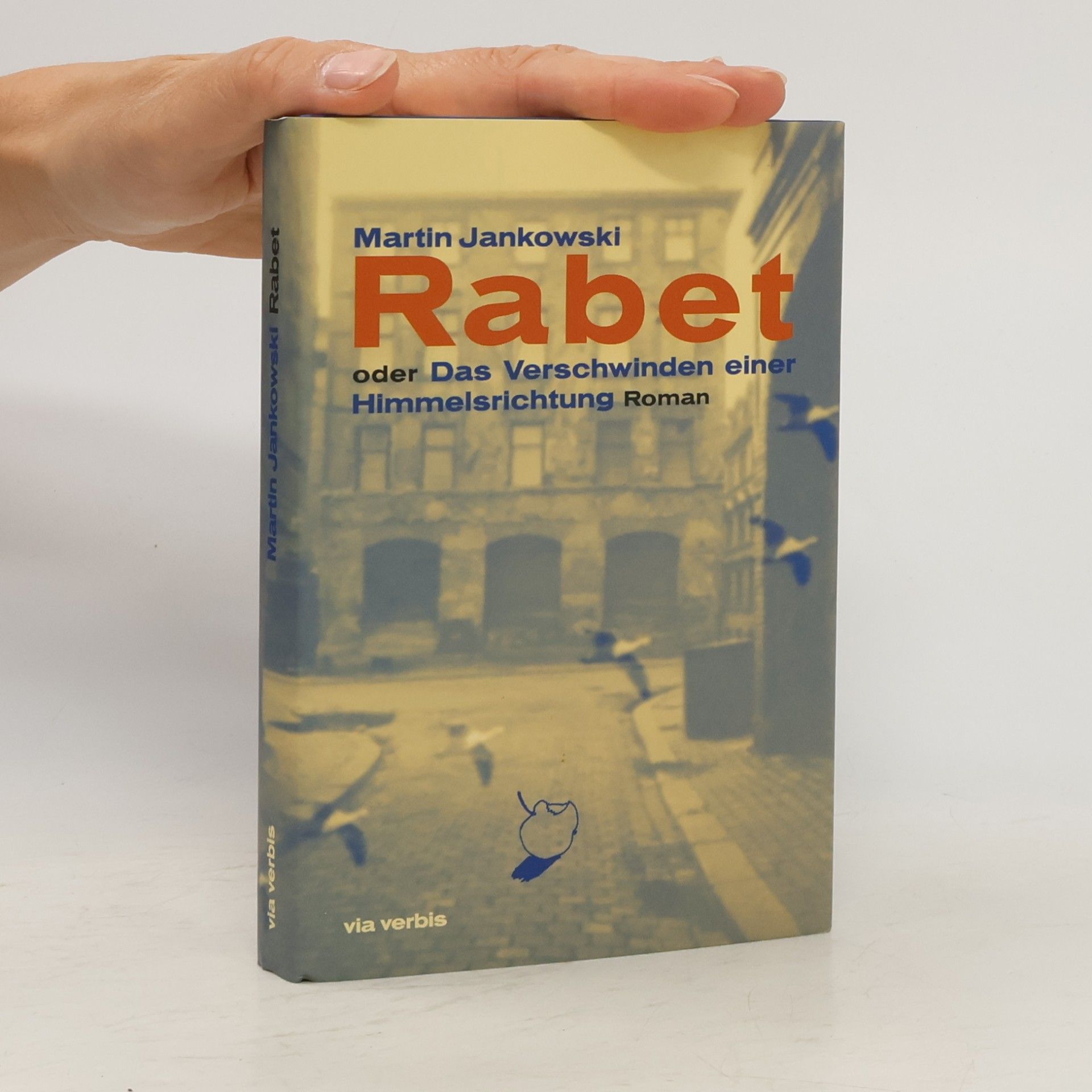 Rabet oder das Verschwinden einer Himmelsrichtung