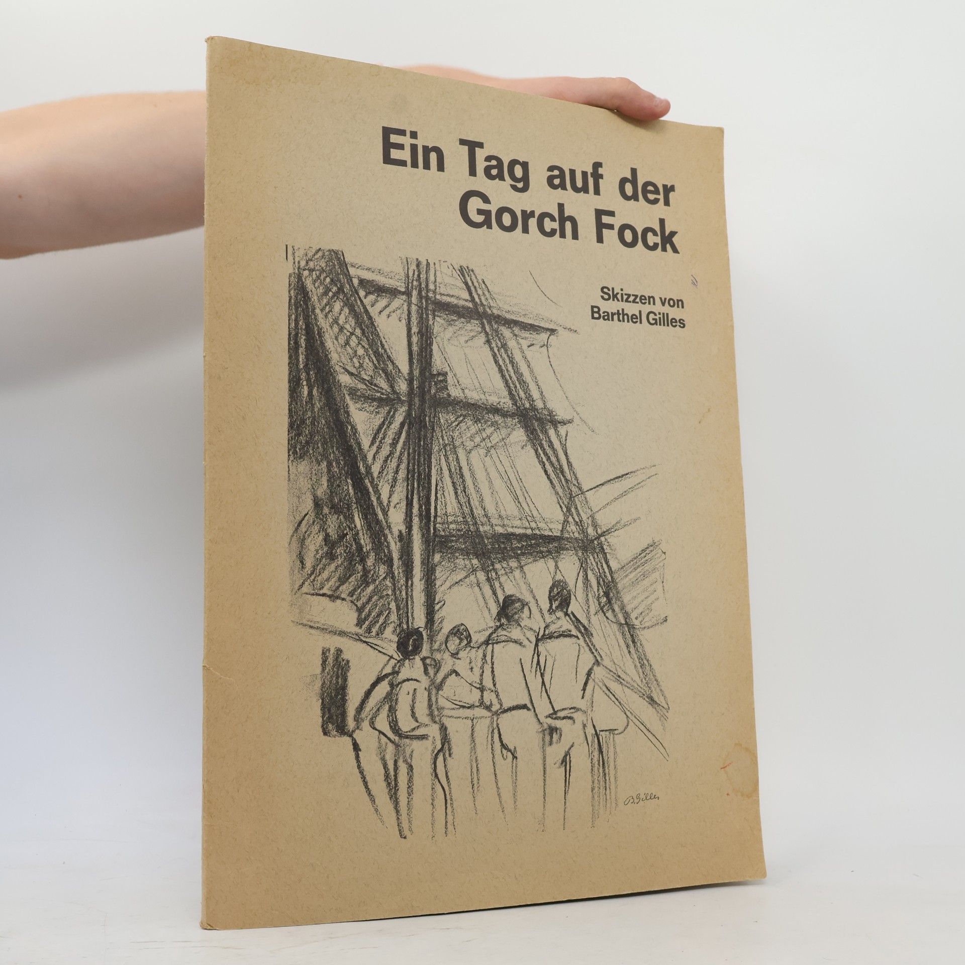 Barthel Gilles Ein Tag auf der Gorch Fock