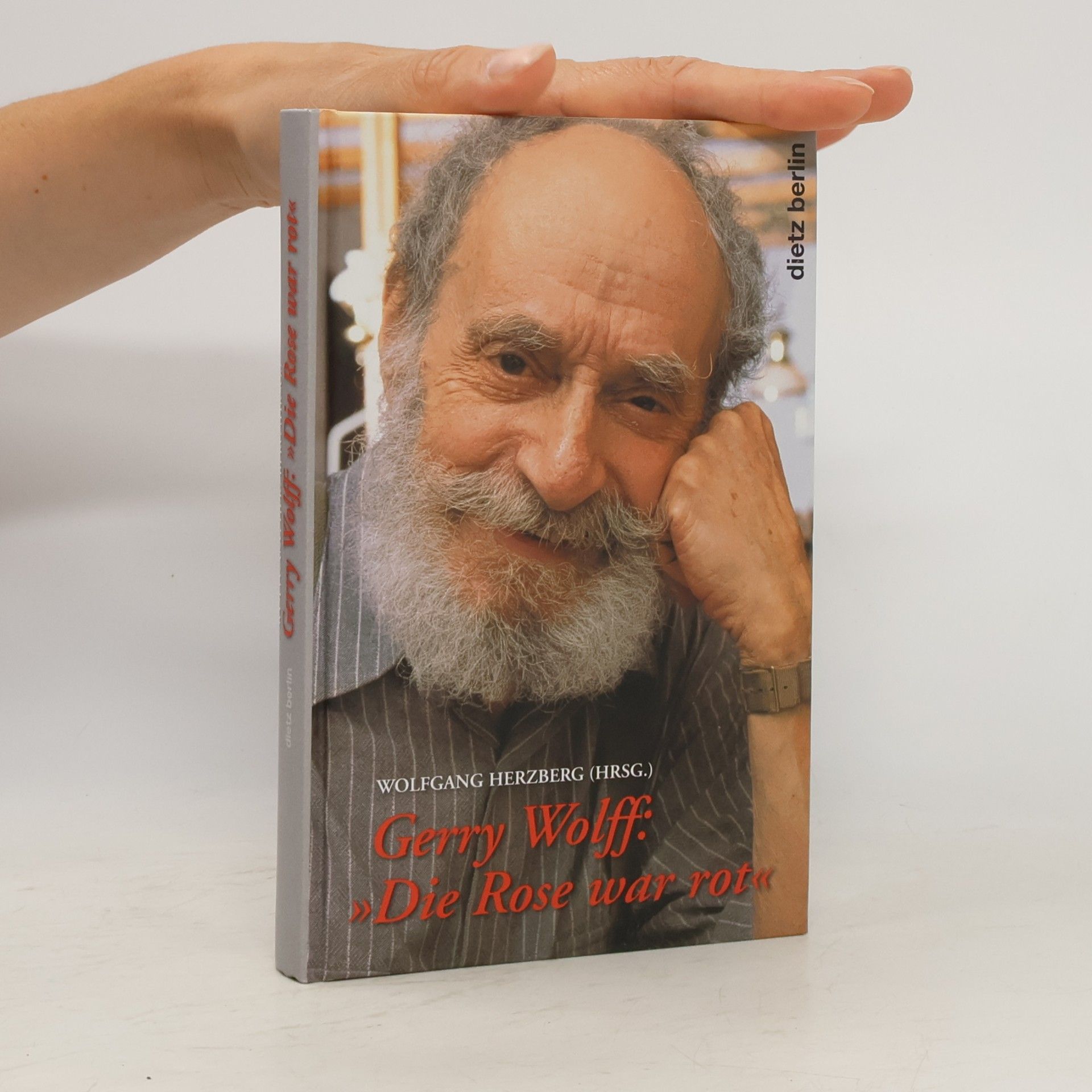 Gerry Wolff: Die Rose war rot