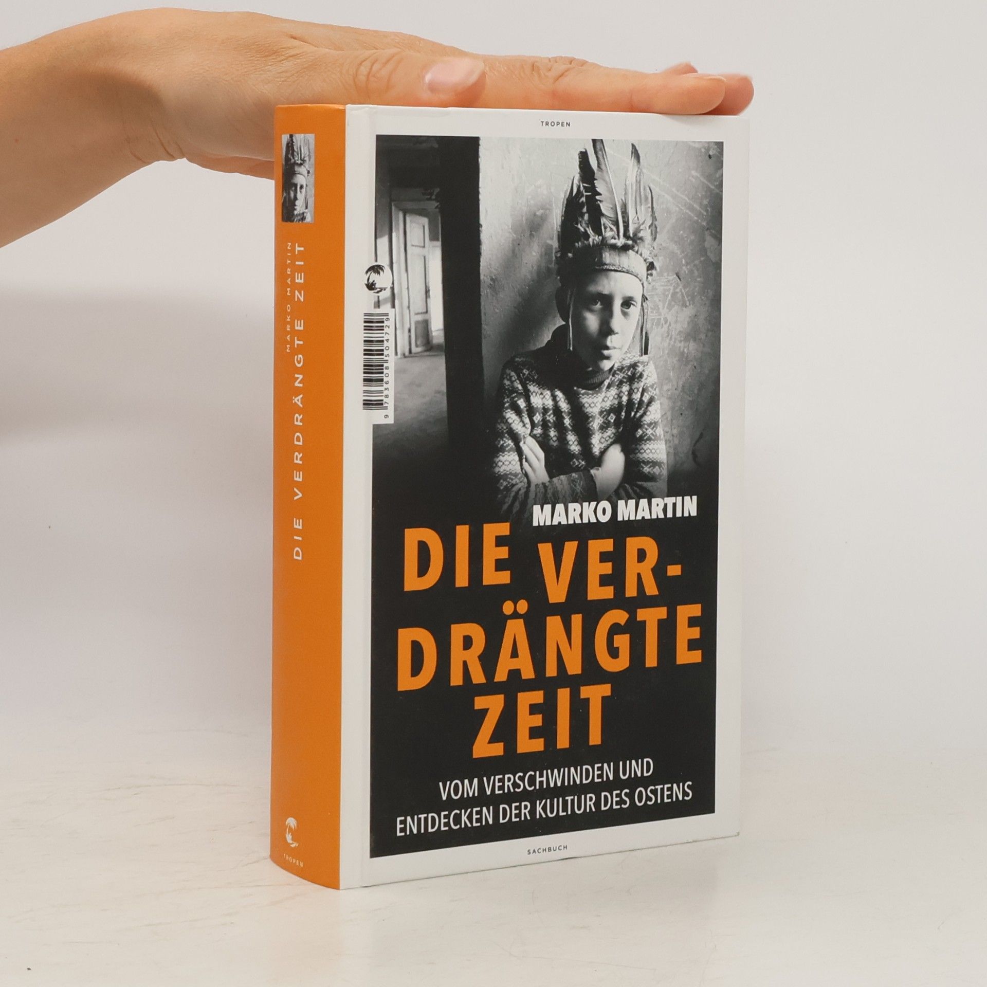 Marko Martin Die verdrängte Zeit