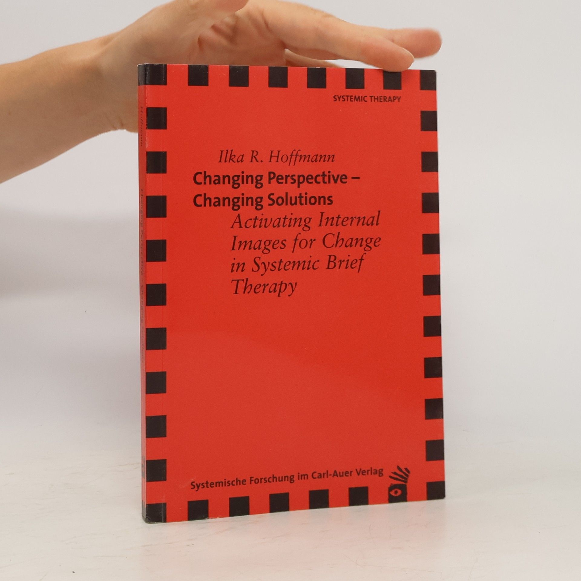 Ilka R. Hoffmann Bisinger Changing Perspective - Changing Solutions