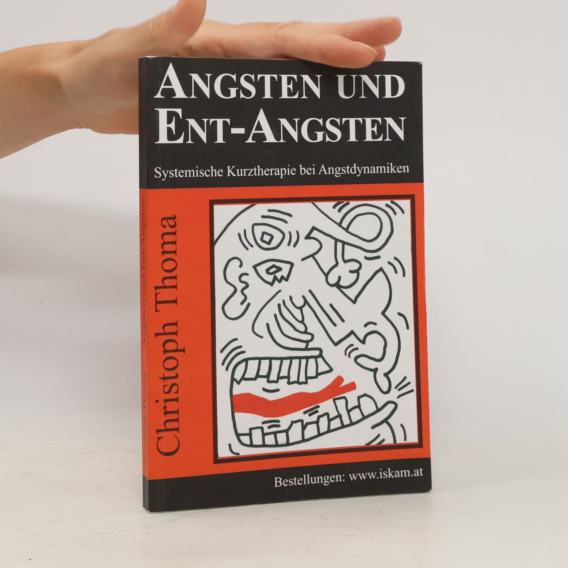 Christoph Thoma Angsten und Ent-Angsten