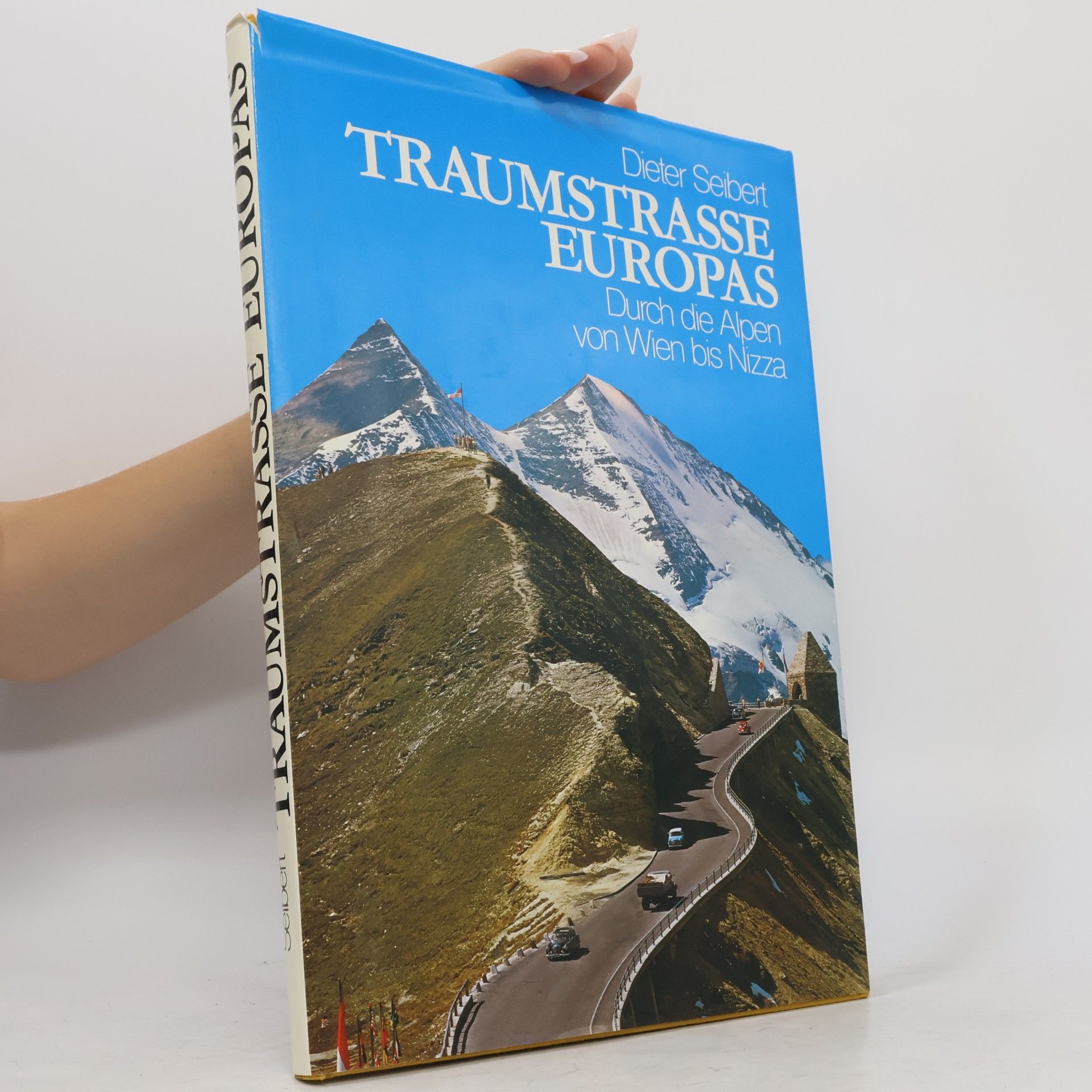 Dieter Seibert Traumstrasse Europas
