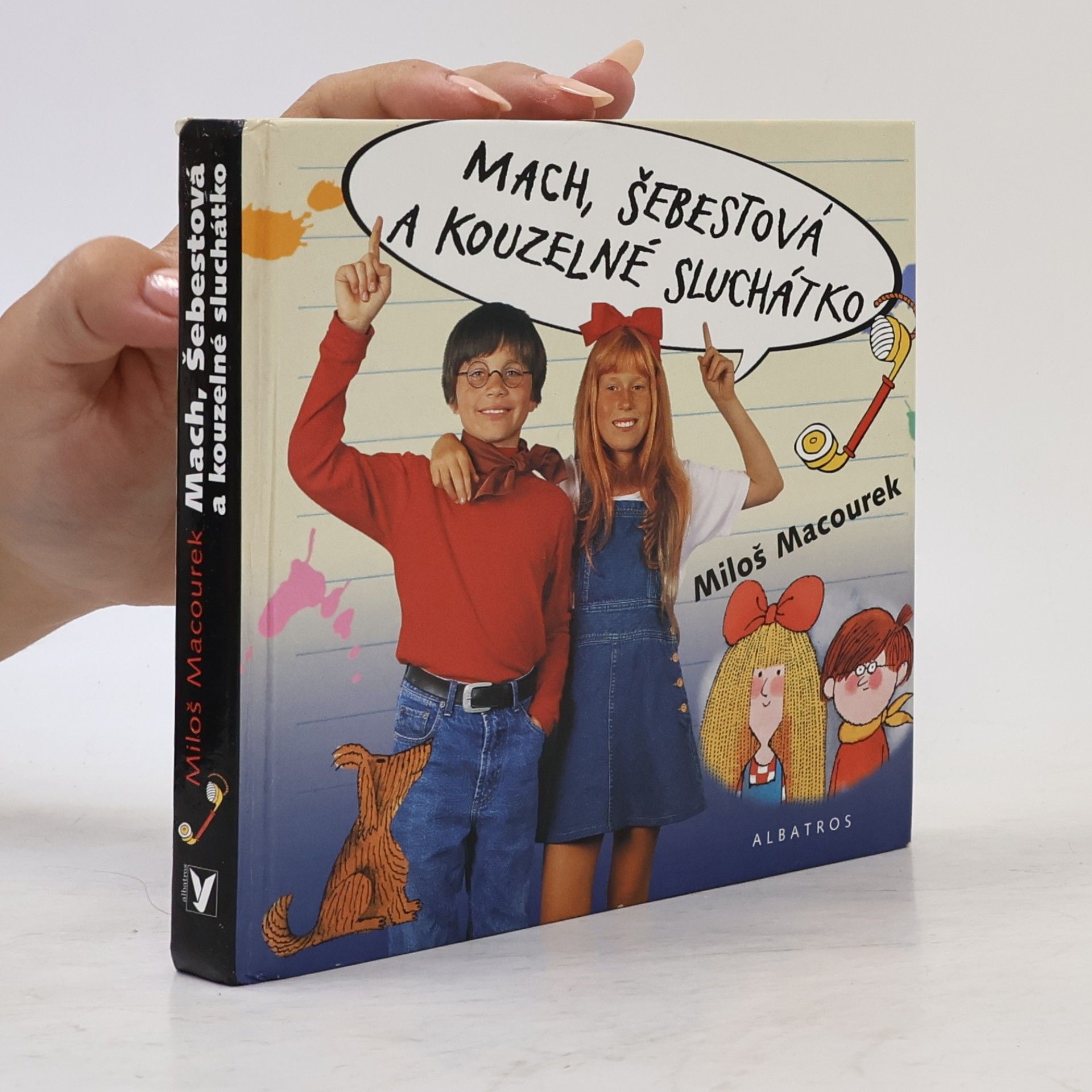 Pavel Sýkora Mach, Šebestová a kouzelné sluchátko