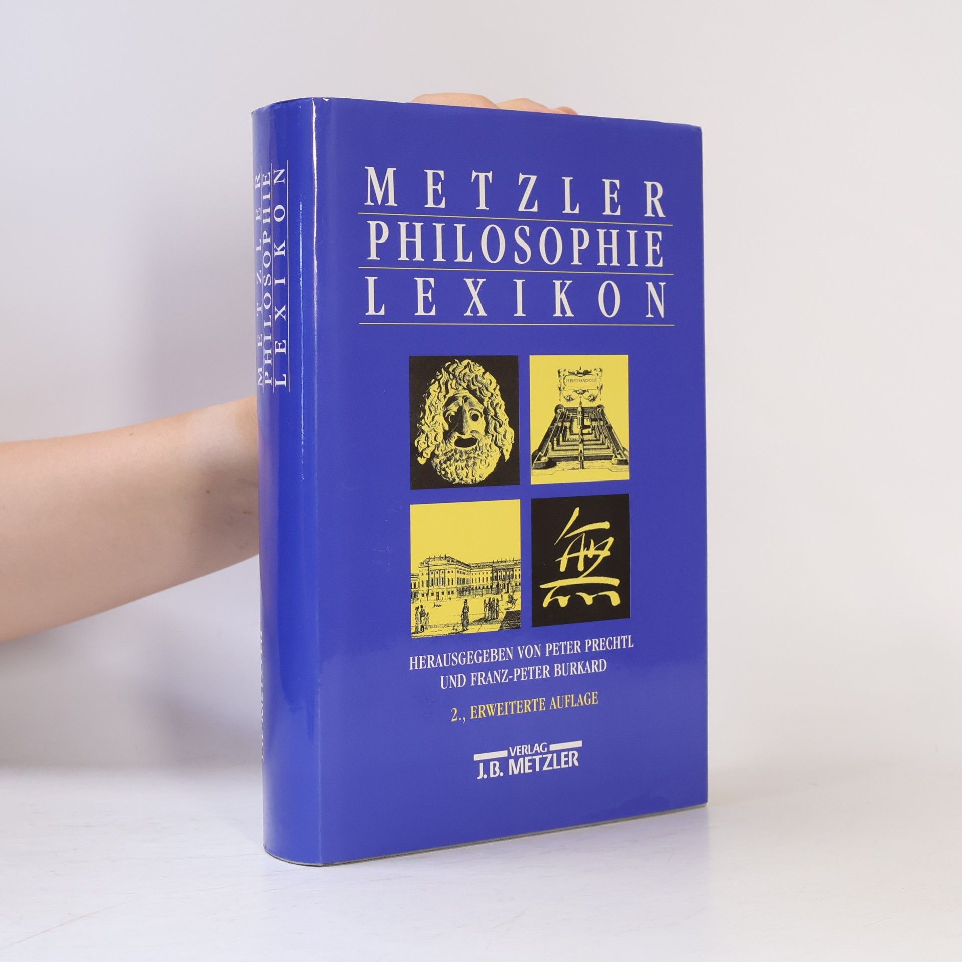 Franz-Peter Burkard Metzler Philosophie Lexikon - 2., erweiterte Auflage