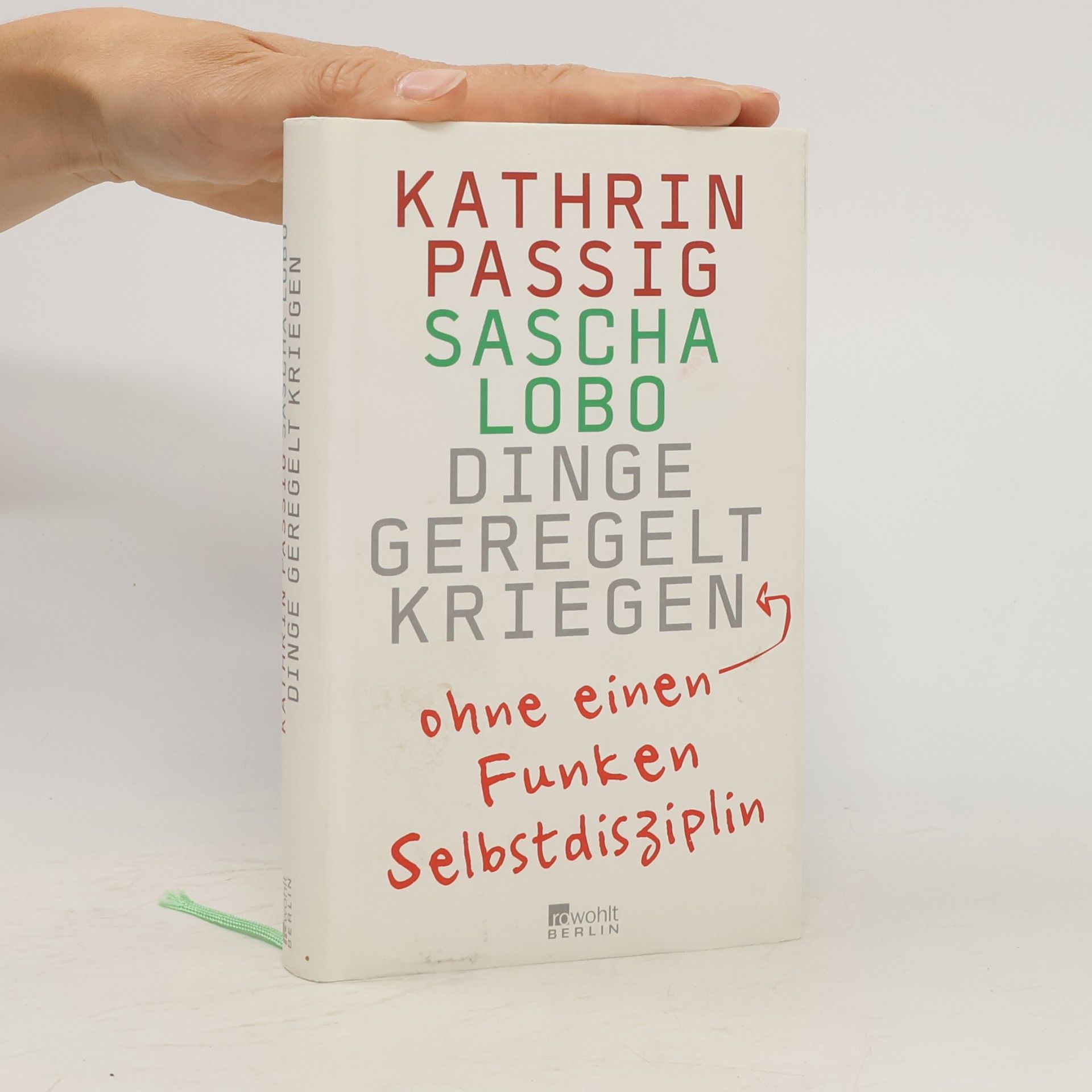 Dinge Geregelt Kriegen : ohne einen Funken Selbstdisziplin