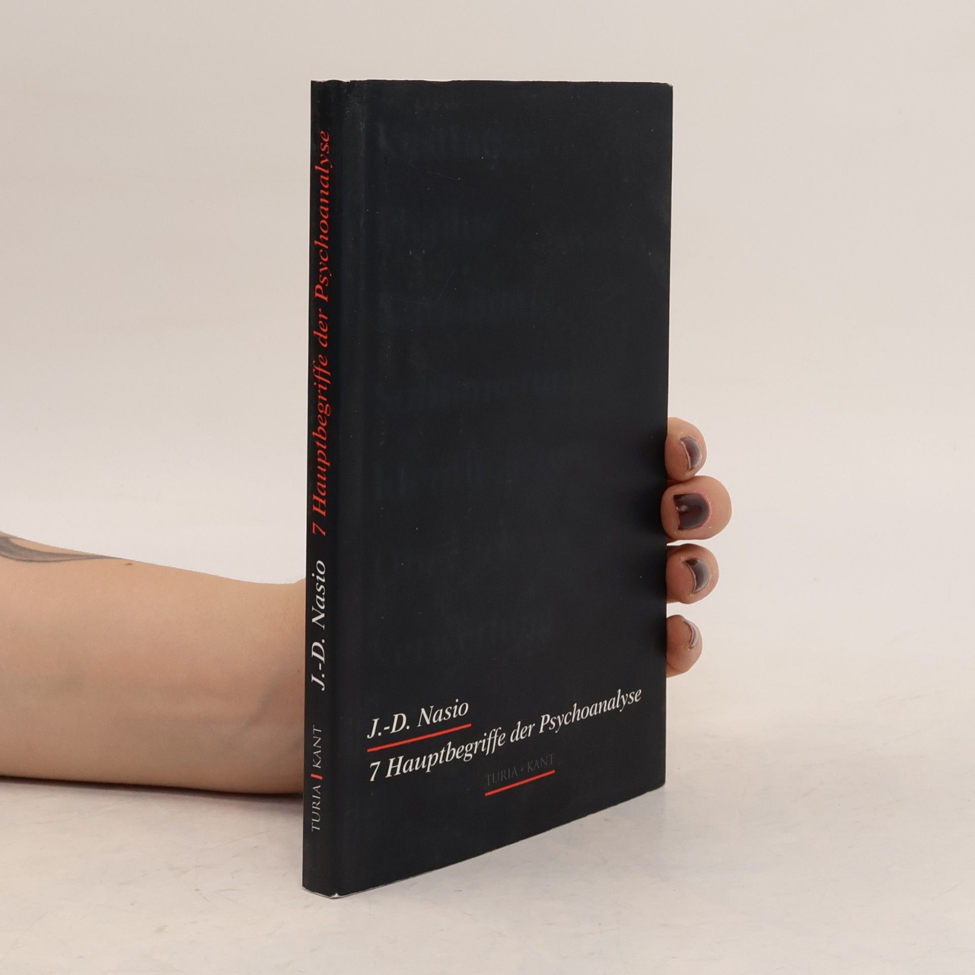 Juan-David Nasio 7 Hauptbegriffe der Psychoanalyse