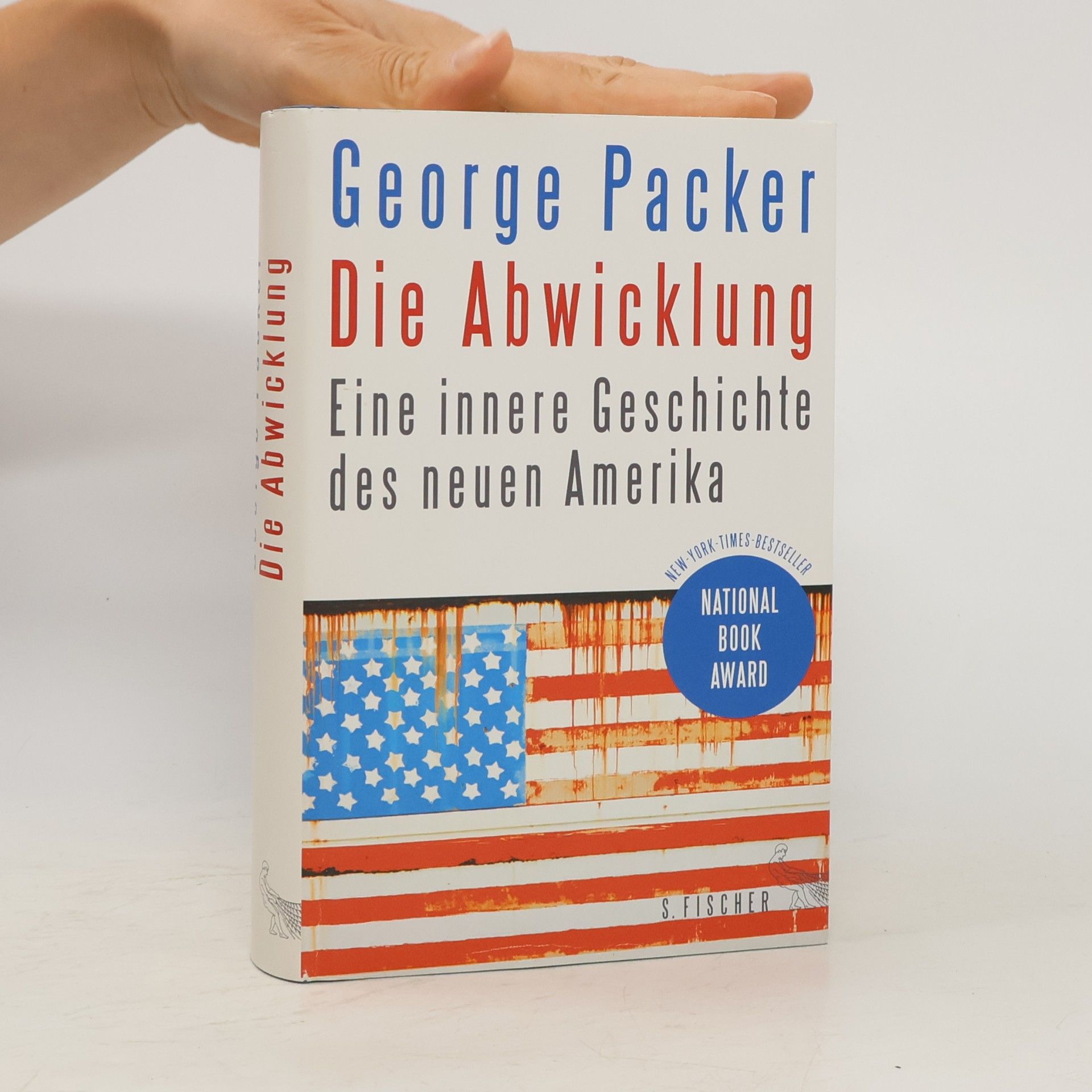 George Packer Die Abwicklung