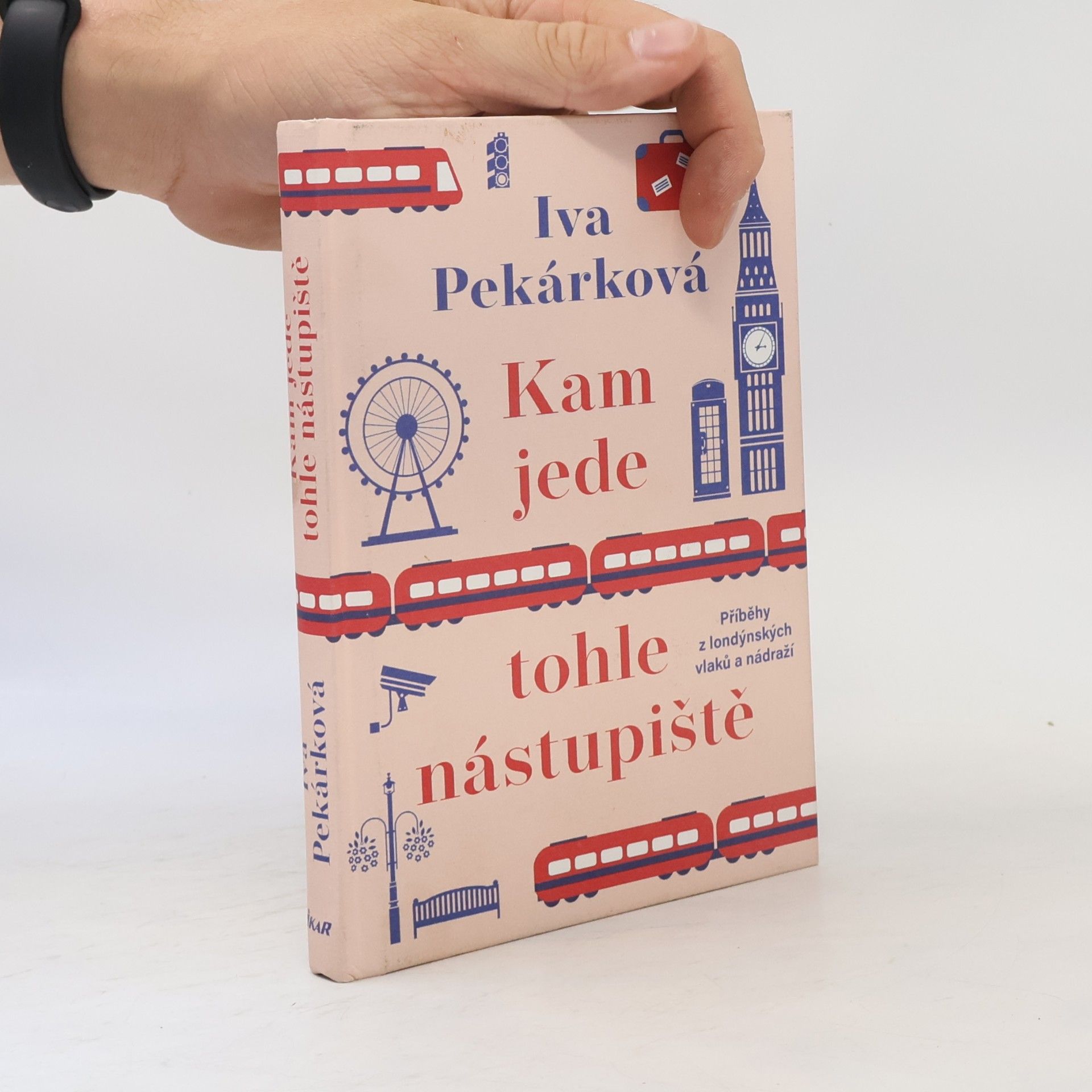Iva Pekárková Kam jede tohle nástupiště
