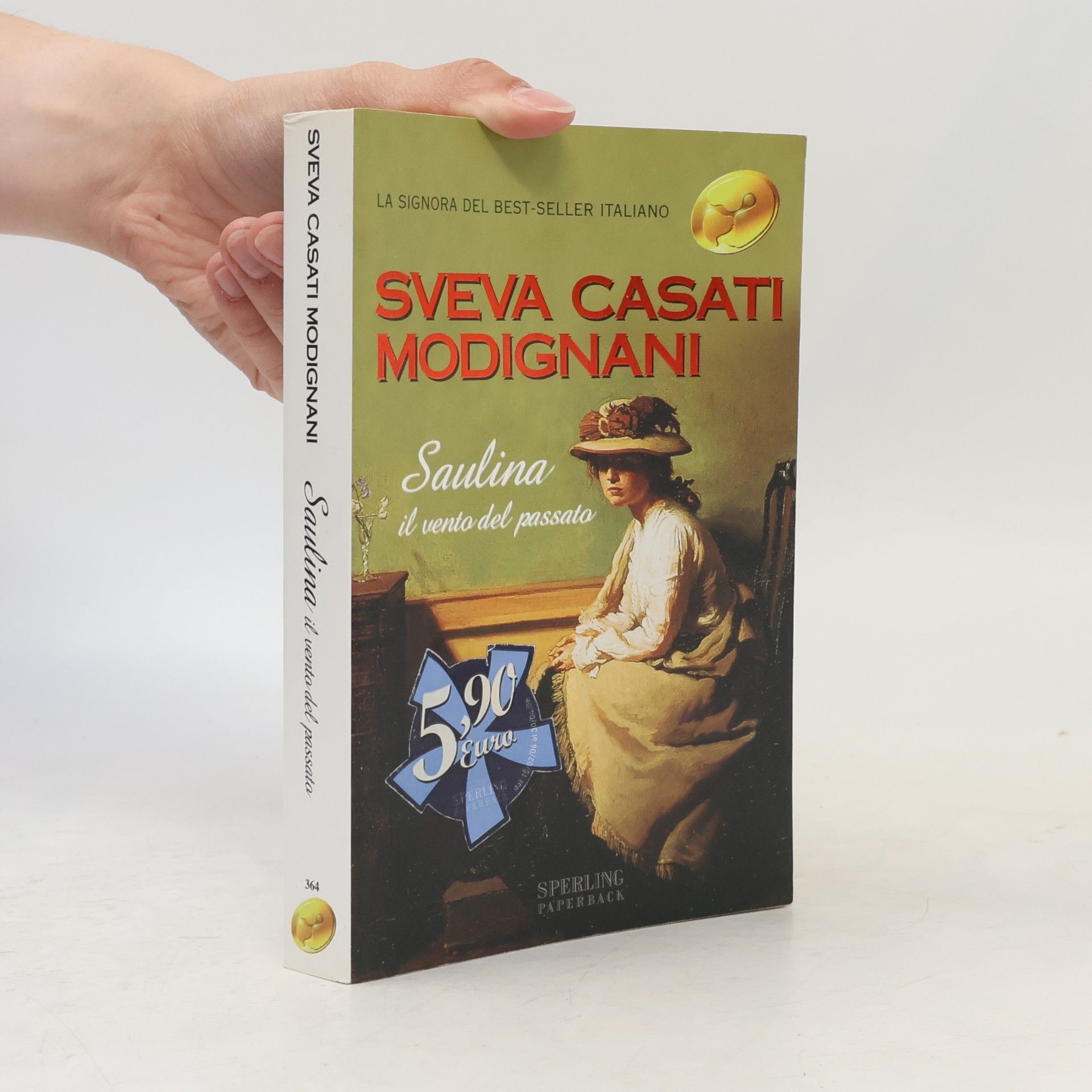 Sveva Casati Modignani Saulina : il vento del passato