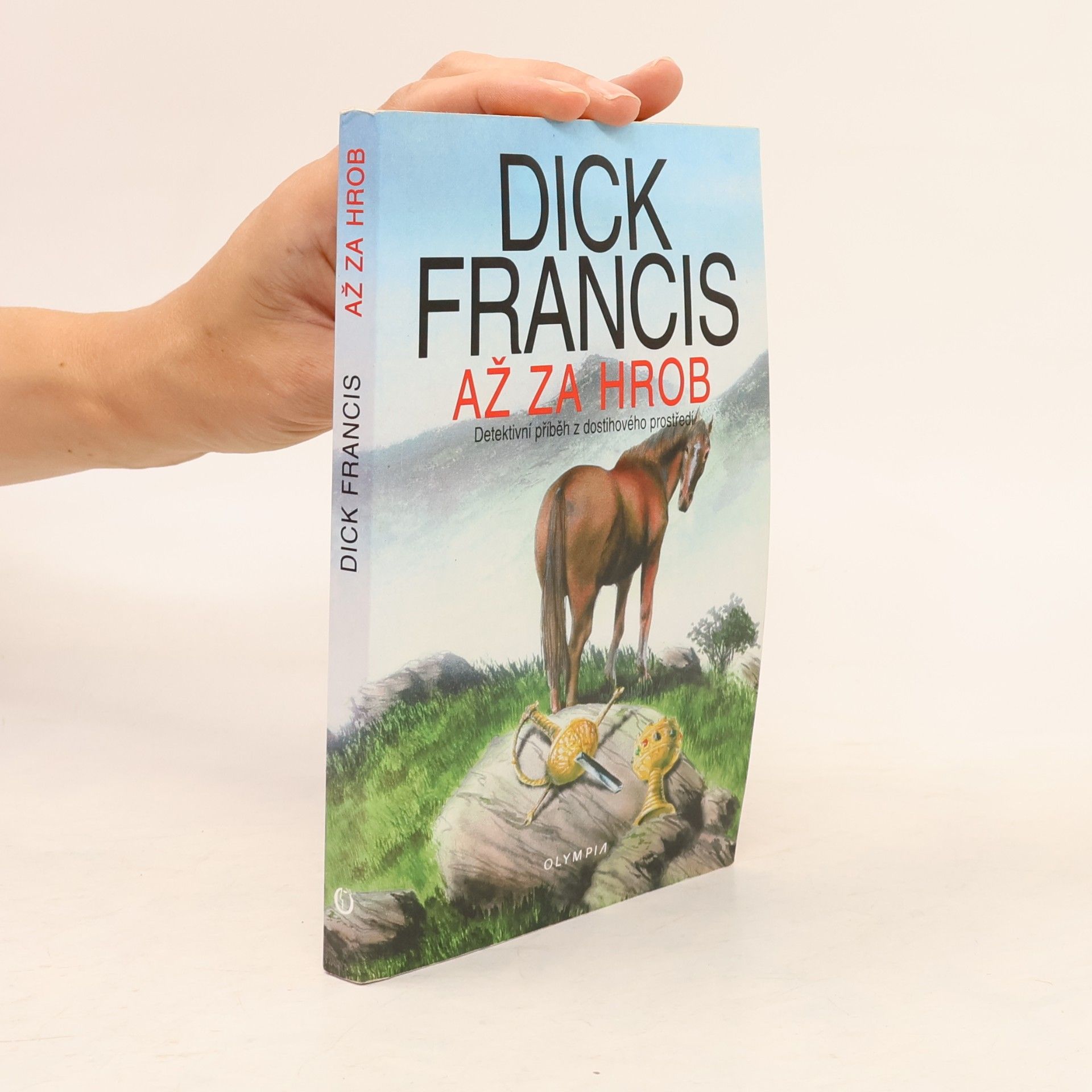 Dick Francis Až za hrob