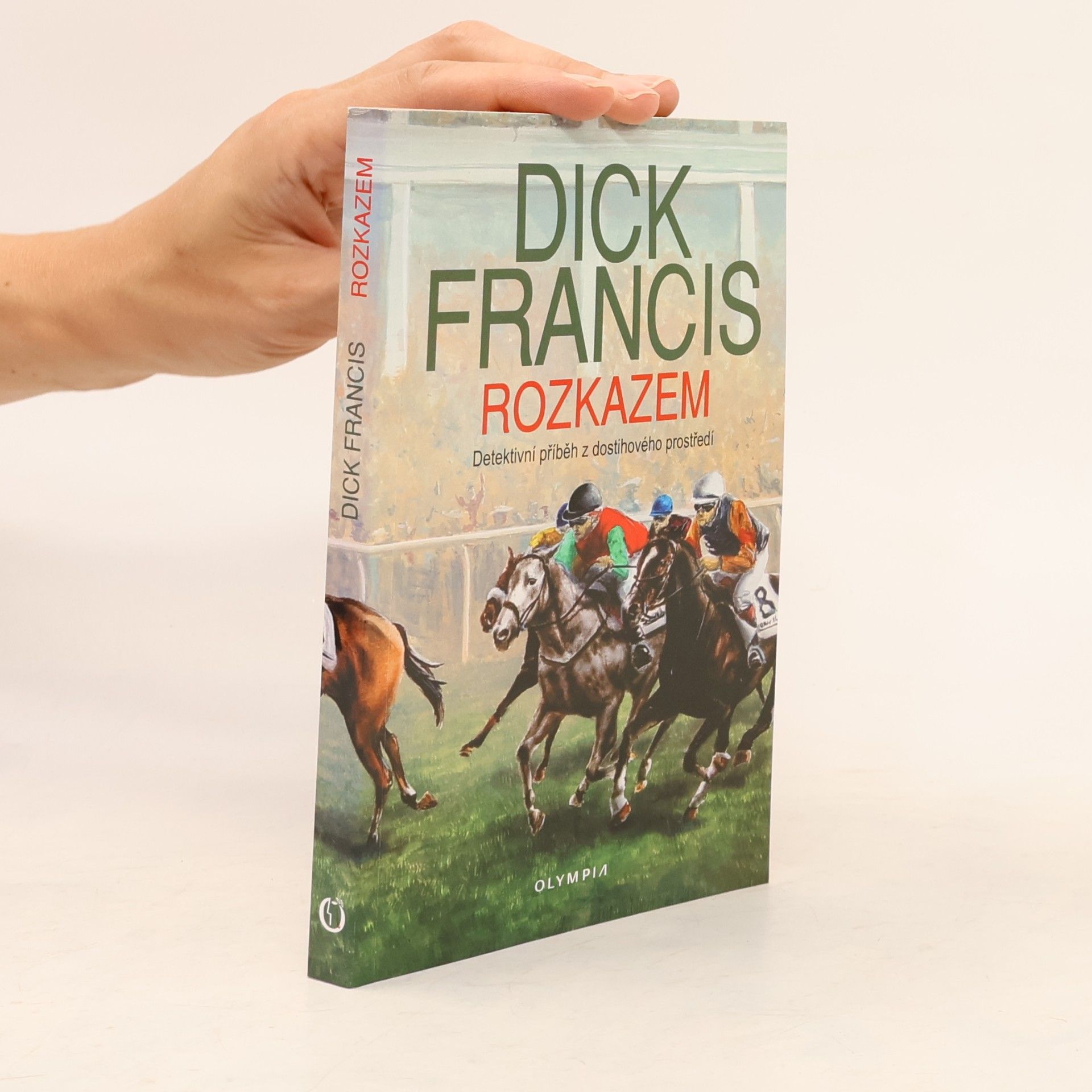 Dick Francis Rozkazem