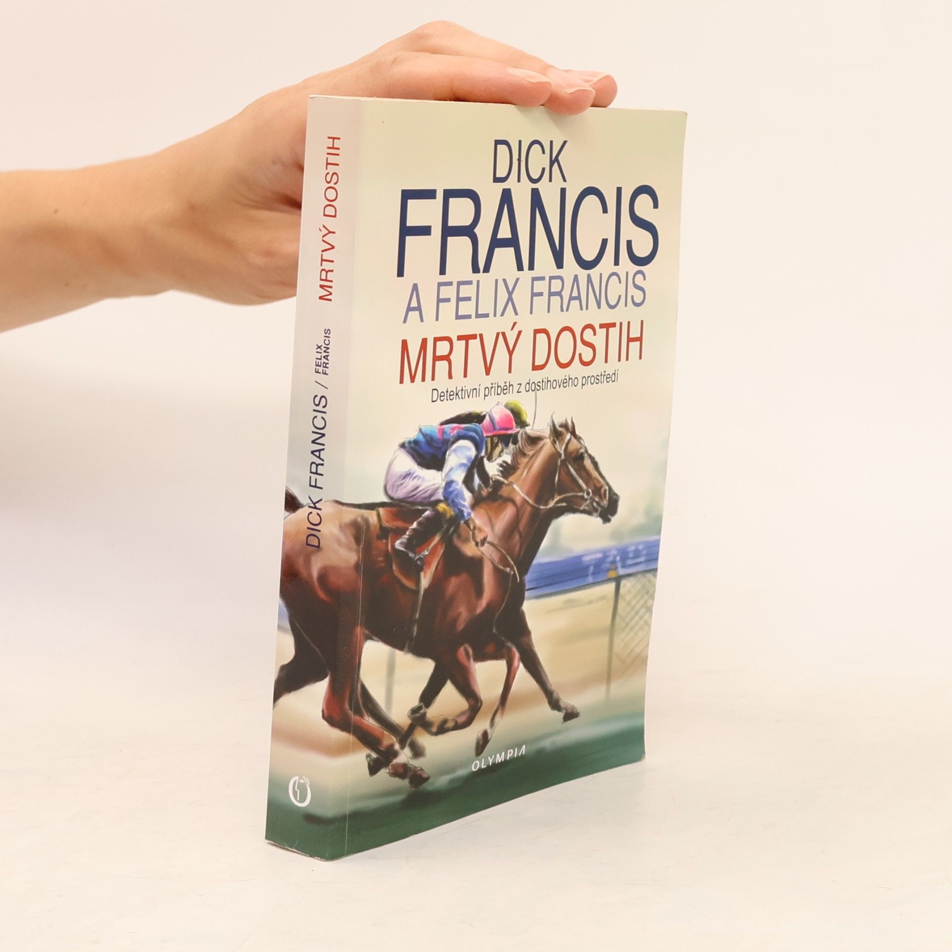 Dick Francis Mrtvý dostih