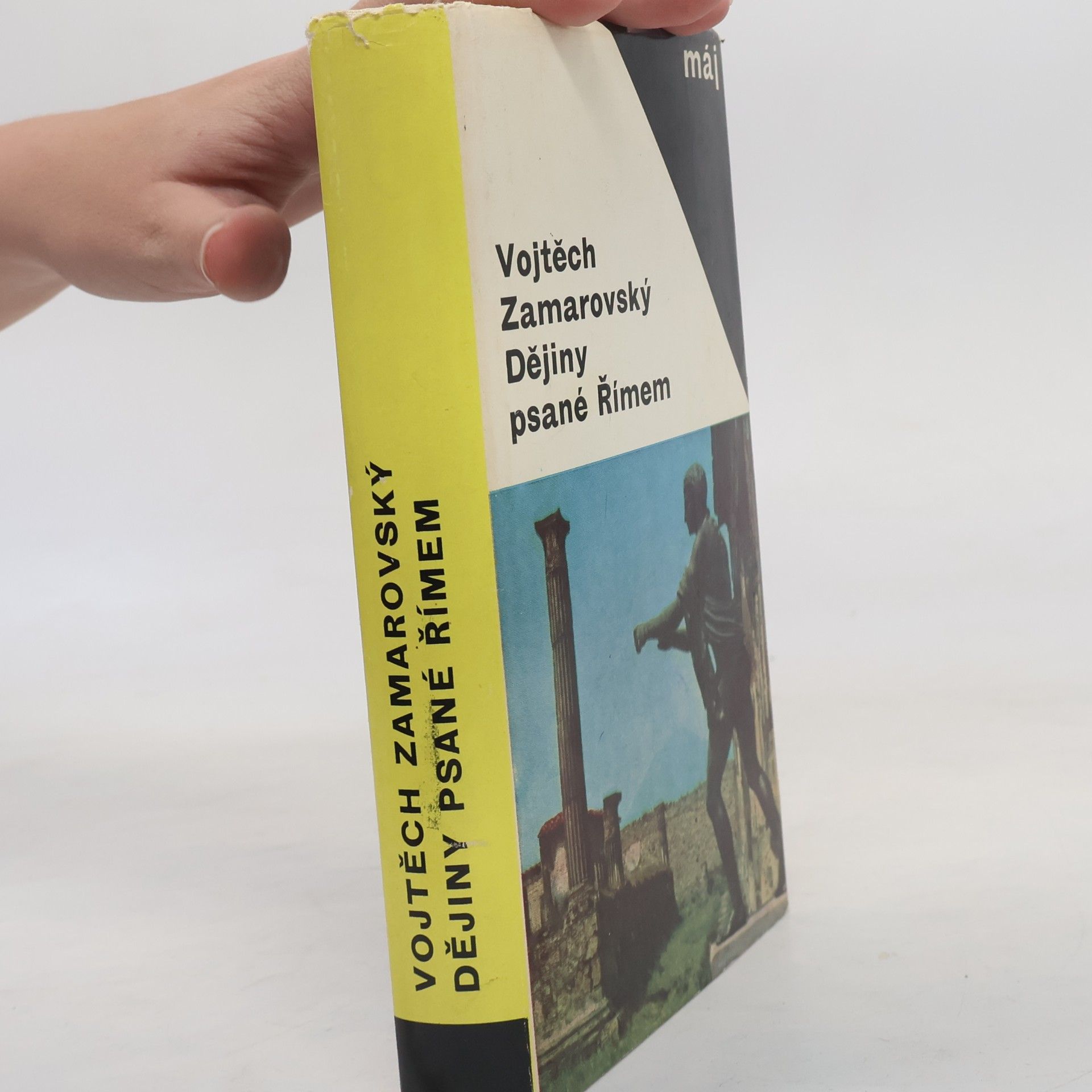 Vojtech Zamarovský Dějiny psané Římem
