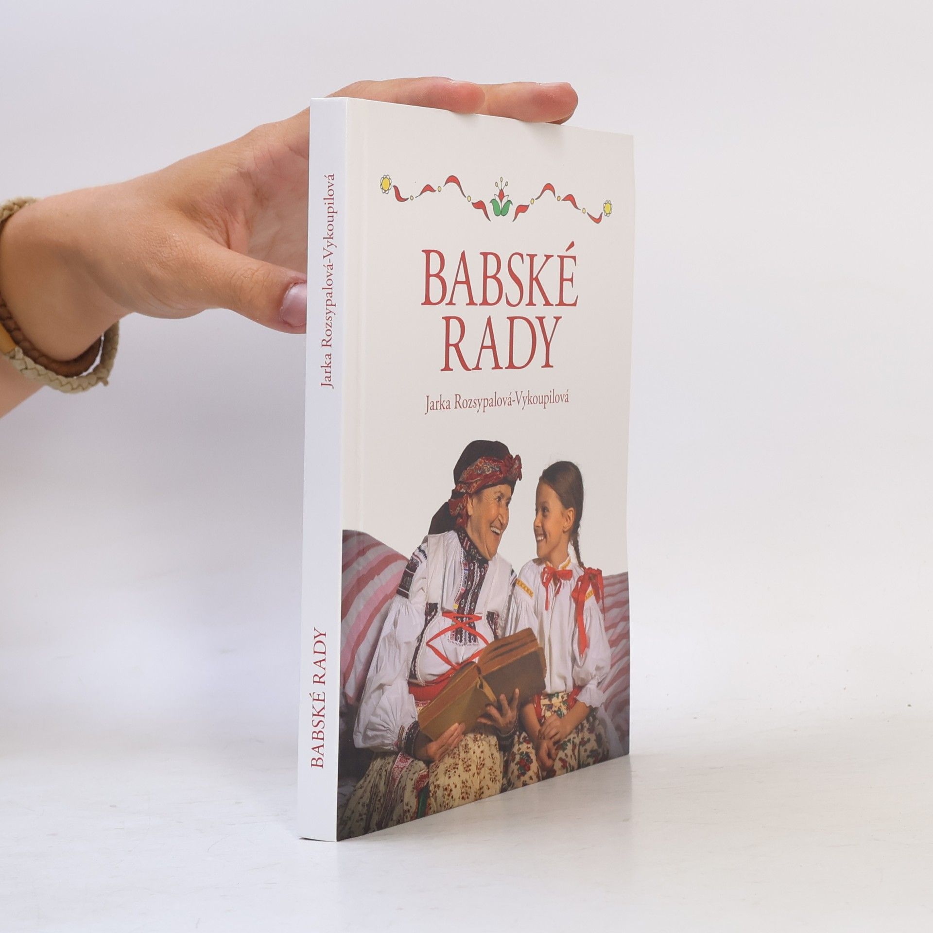 Jaroslava Rozsypalová Vykoupilová Babské rady