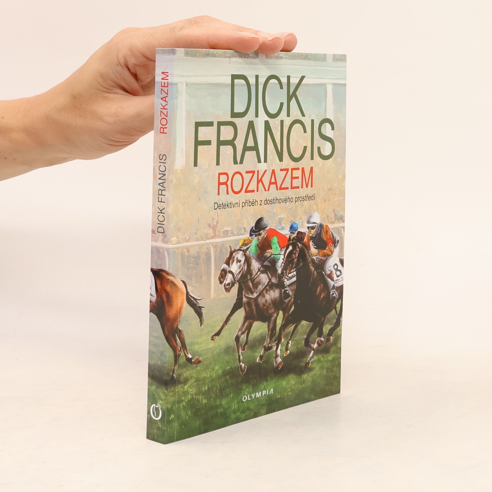 Dick Francis Rozkazem