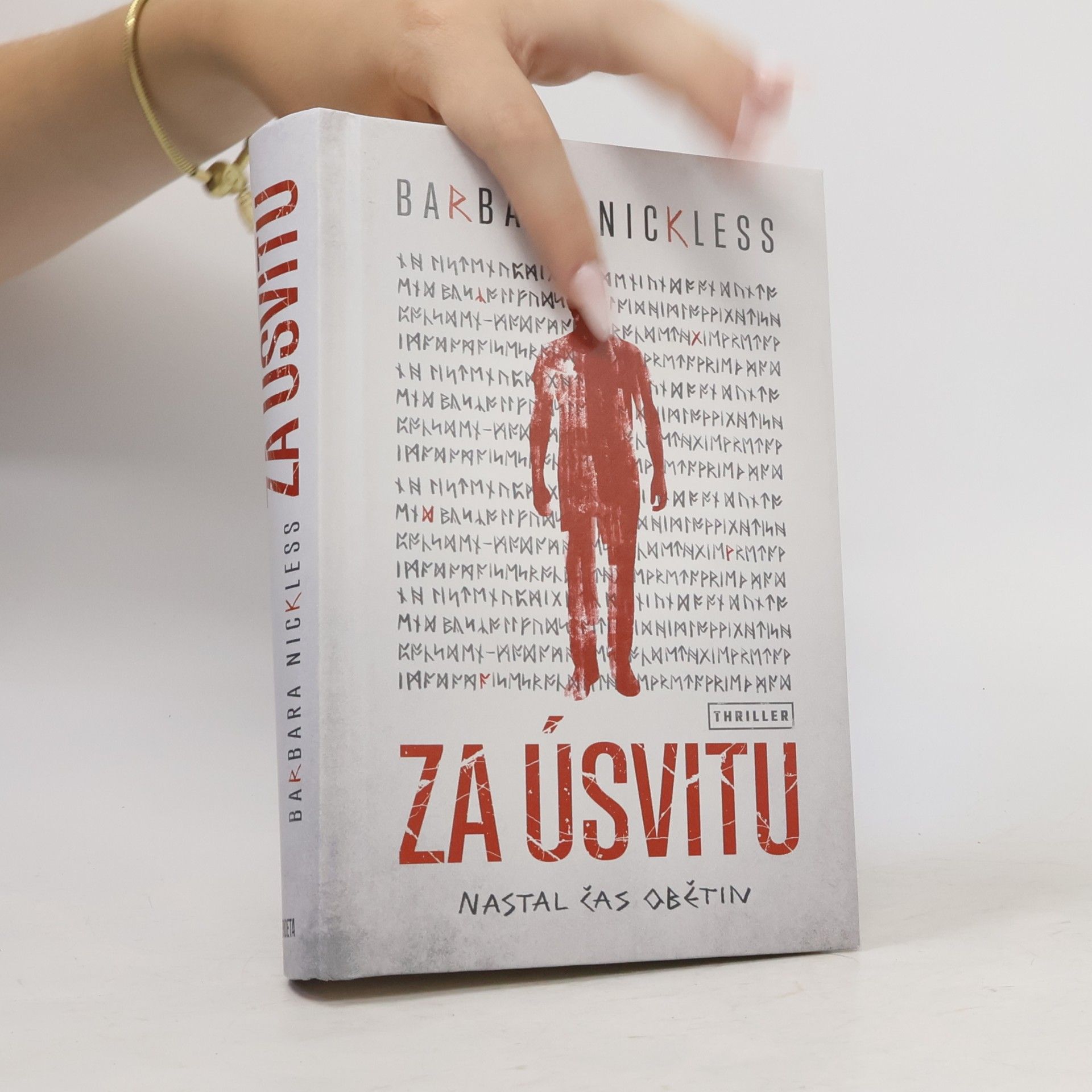Barbara Nickless Za úsvitu : nastal čas obětin